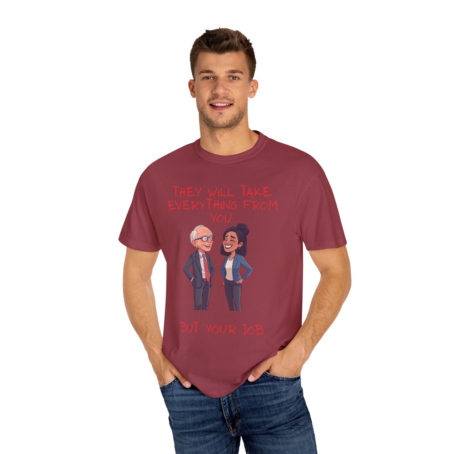 T-Shirt — 'They Will Take Everything From You But Your Job' Cartoon Duo Graphic Tee