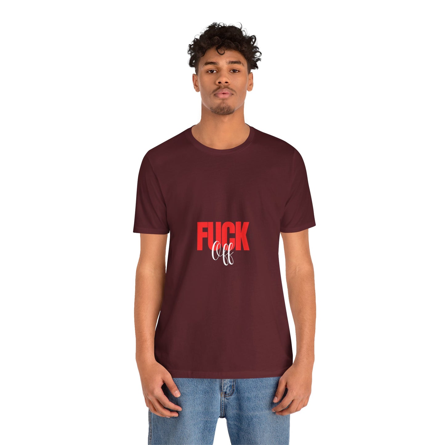 F*ck Off Graphic Tee — Bold Slogan Short Sleeve T-Shirt