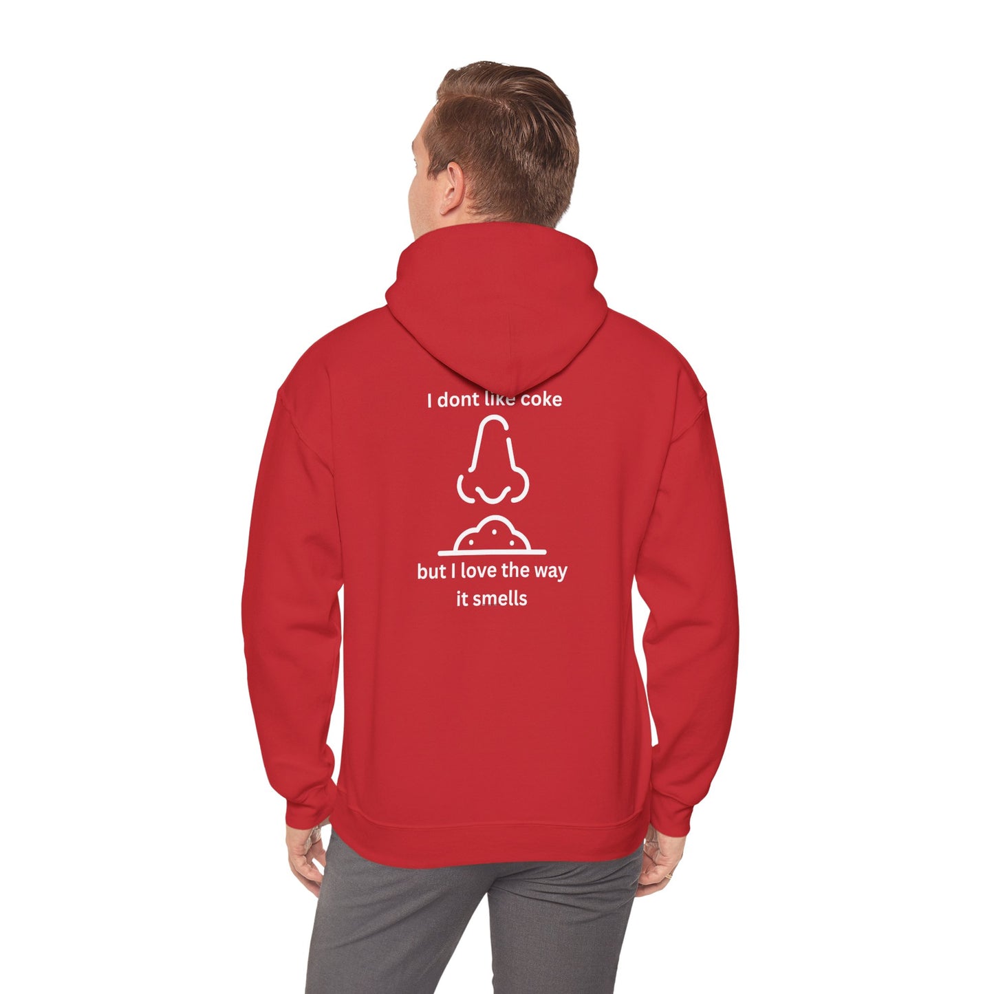 Hoodie — Funny "I Don’t Like coke But I Love The Way It Smells" Graphic Hoodie