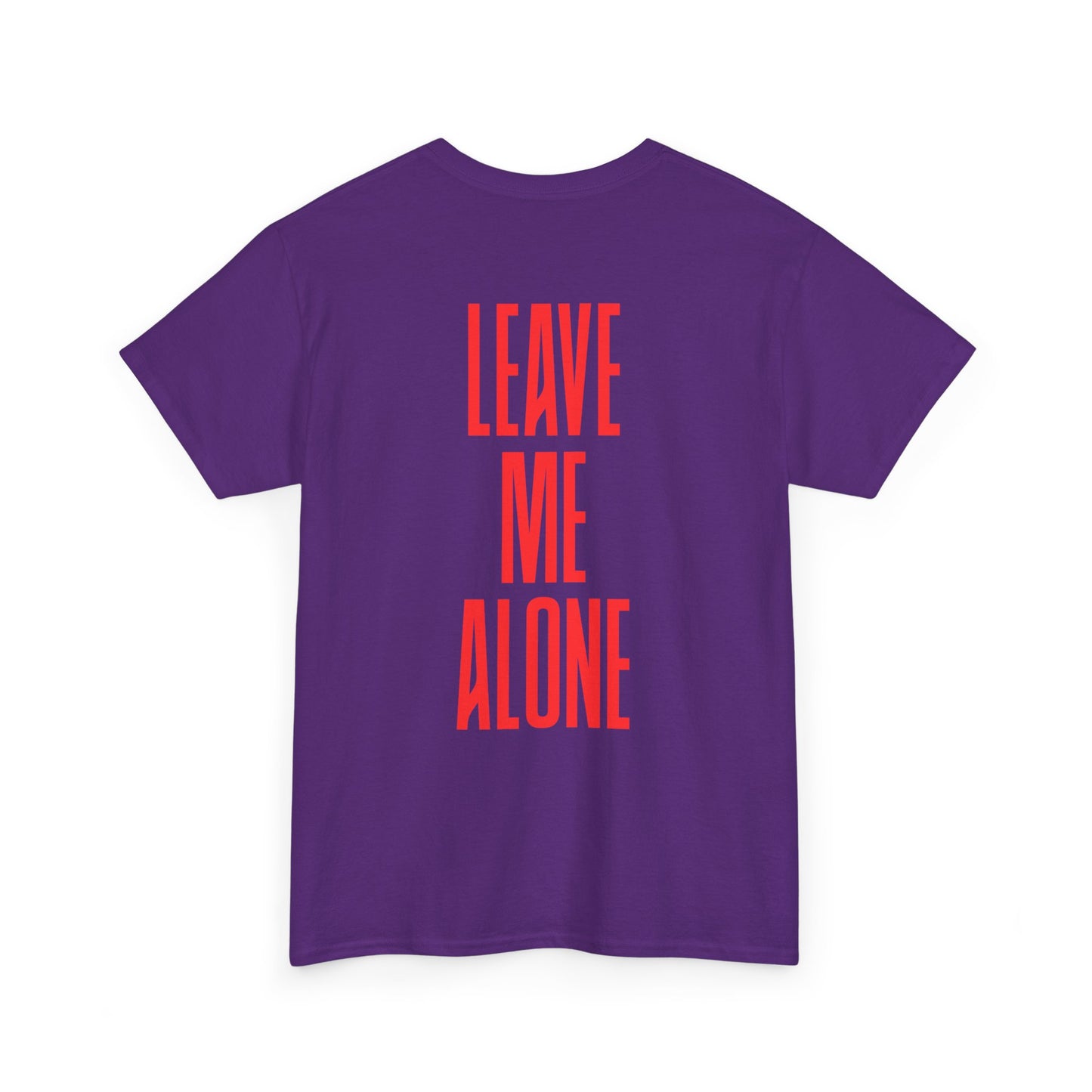 T-Shirt — 'Leave Me Alone' Bold Back Print Tee