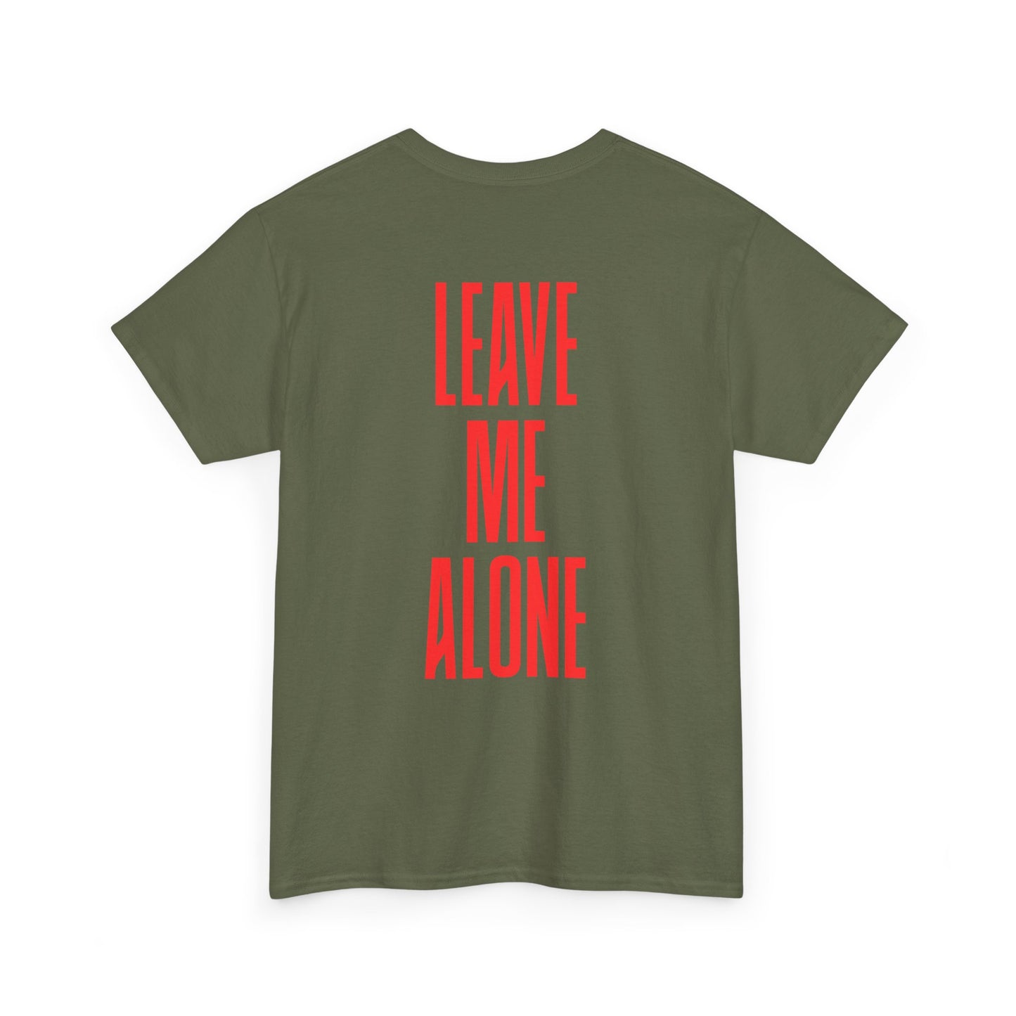 T-Shirt — 'Leave Me Alone' Bold Back Print Tee