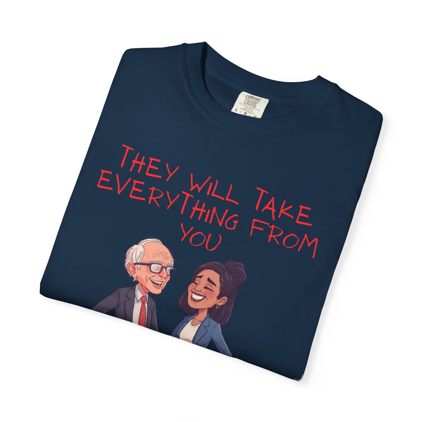 T-Shirt — 'They Will Take Everything From You But Your Job' Cartoon Duo Graphic Tee