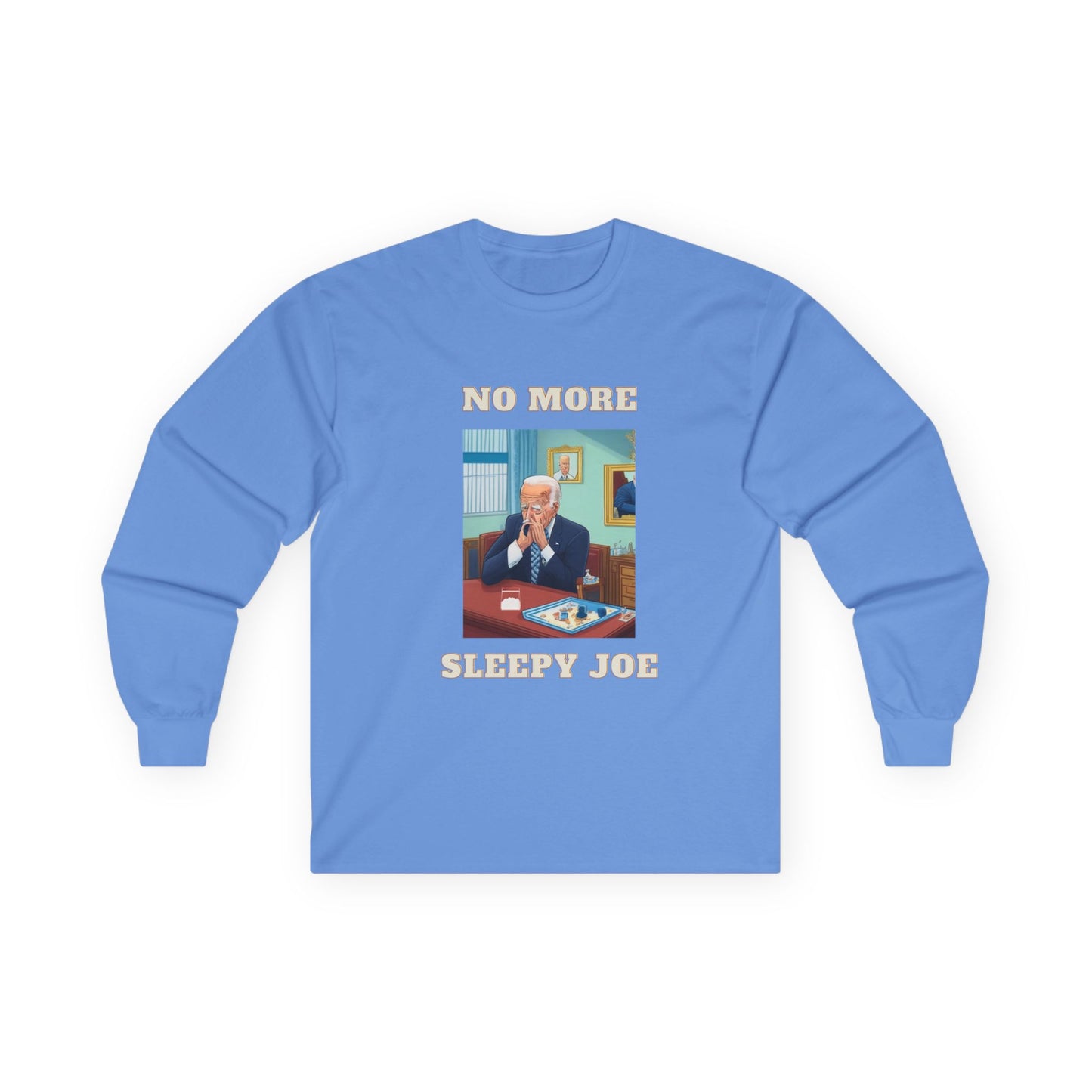 No More Sleepy Joe Long Sleeve Tee — Political Satire Graphic Shirt