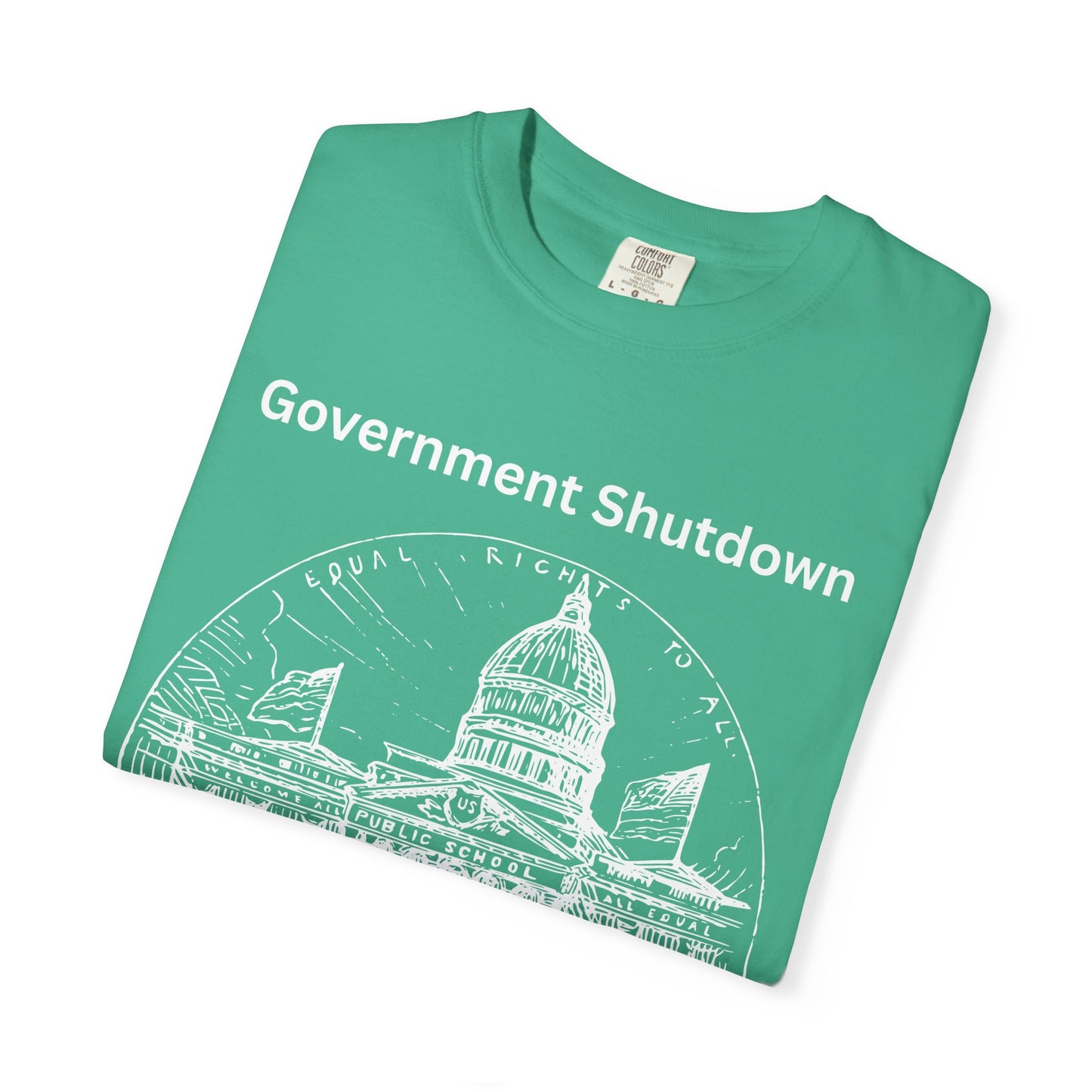 Government Shutdown Didn’t Notice T-Shirt — Capitol Sketch Political Tee