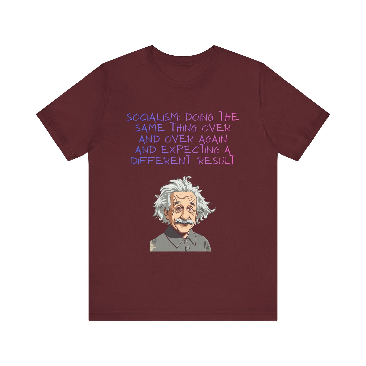 Einstein Graphic Tee — "Doing the Same Thing Over and Over" Funny Science T‑Shirt