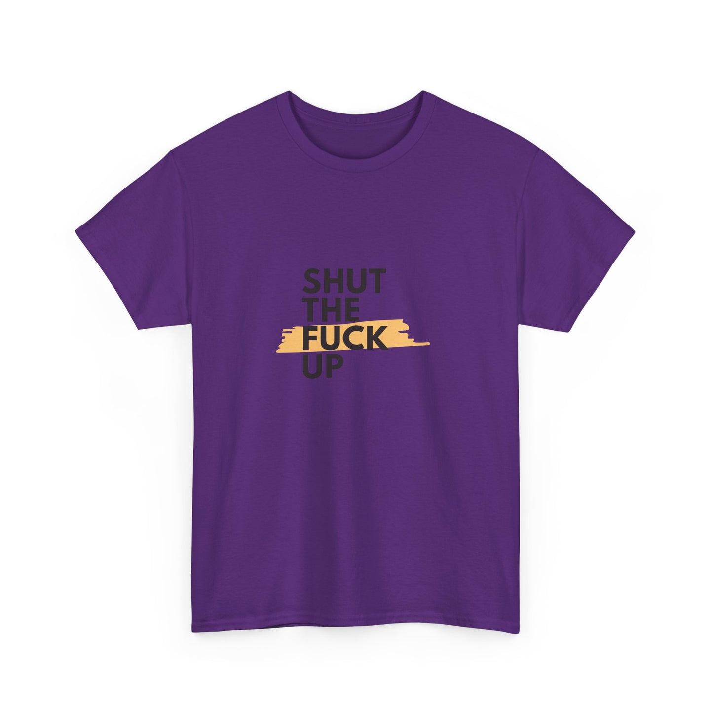 Shut The F*** Up Tee — Graphic Slogan T‑Shirt with Yellow Brushstroke