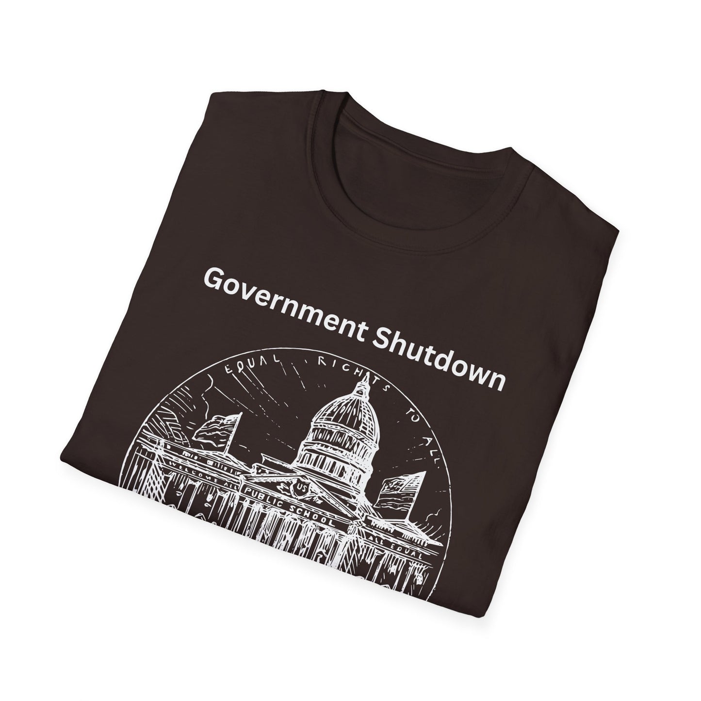 Government Shutdown Didn't Notice T-Shirt — Capitol Graphic Political Humor Tee