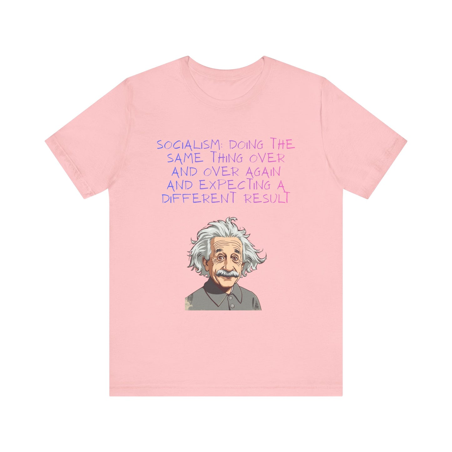 Einstein Graphic Tee — "Doing the Same Thing Over and Over" Funny Science T‑Shirt