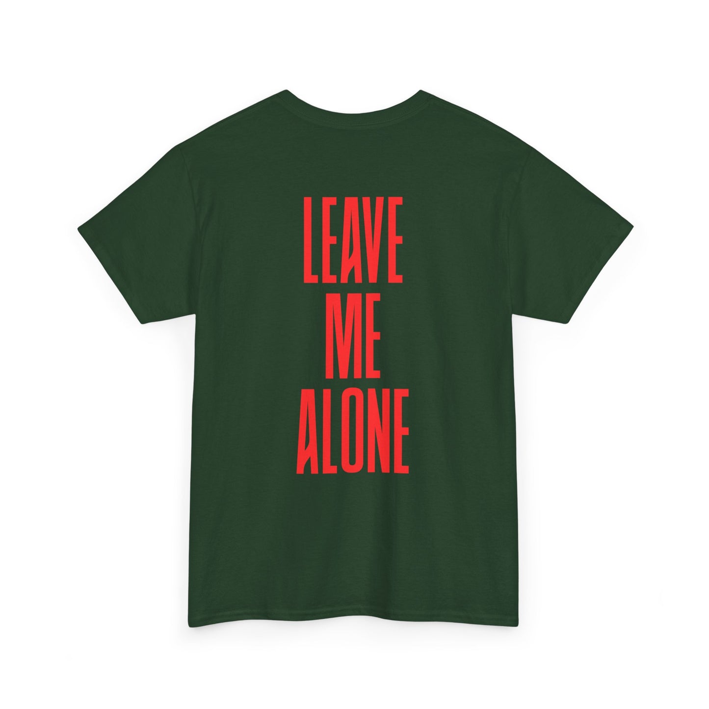 T-Shirt — 'Leave Me Alone' Bold Back Print Tee