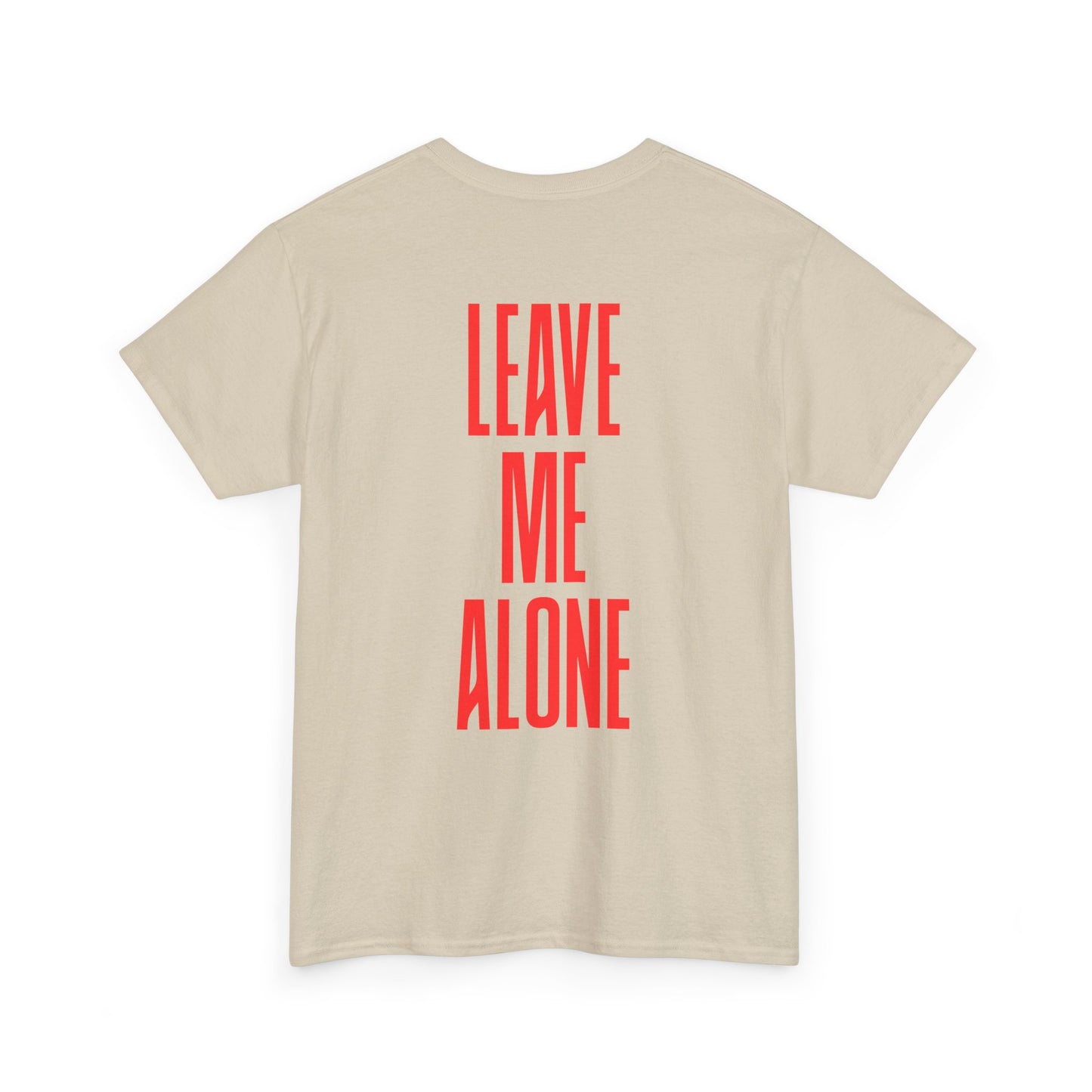 T-Shirt — 'Leave Me Alone' Bold Back Print Tee