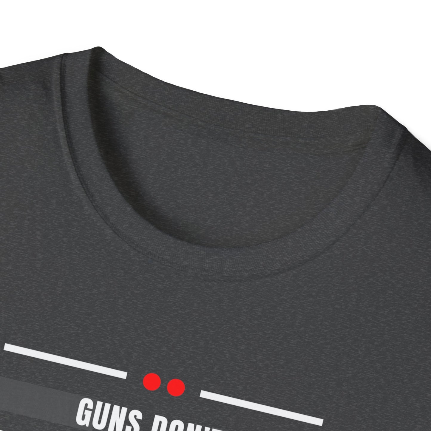 Political Statement T-Shirt — “Guns Don’t Kill People, Leftists’ Guns Kill People”