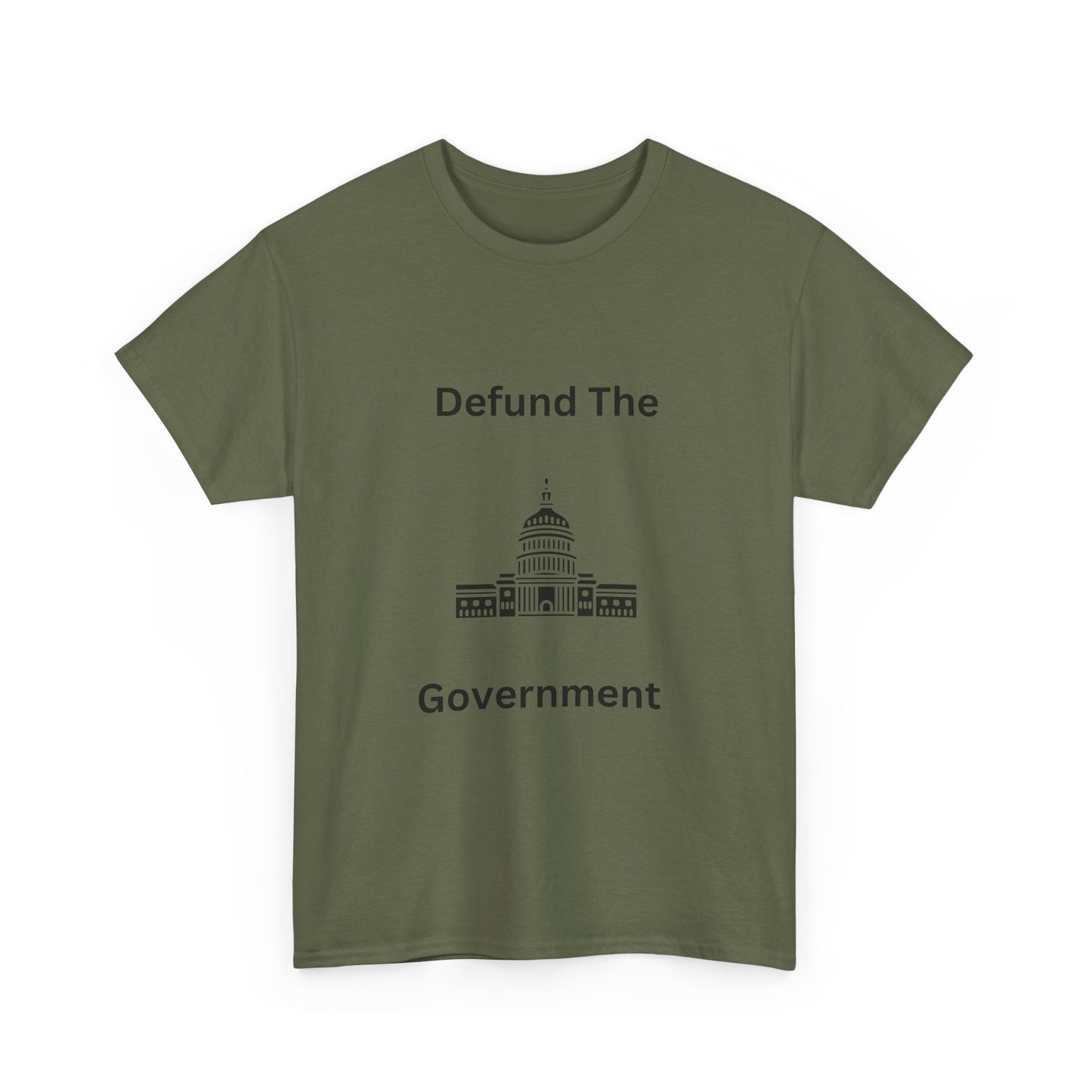 Defund The Government Tee — Political Statement T-Shirt