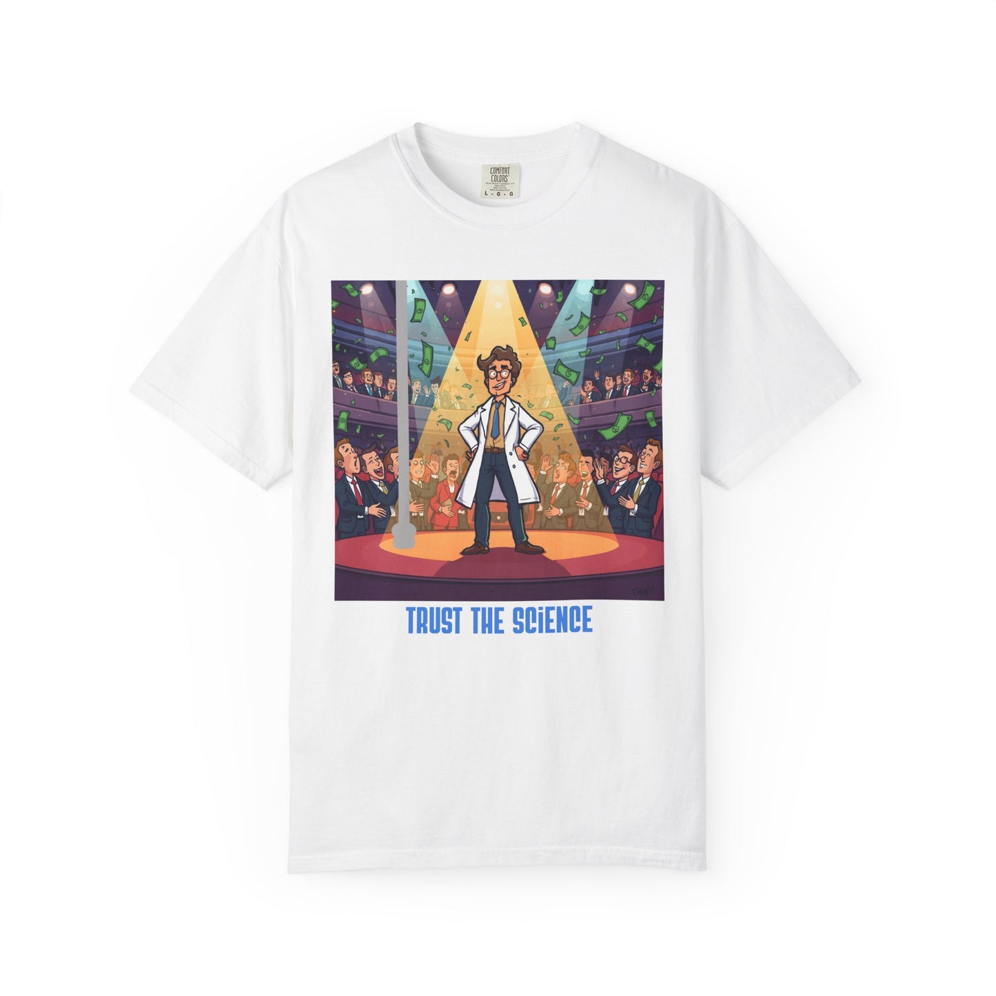 Trust the Science T-Shirt — Cheerful Scientist Graphic Tee