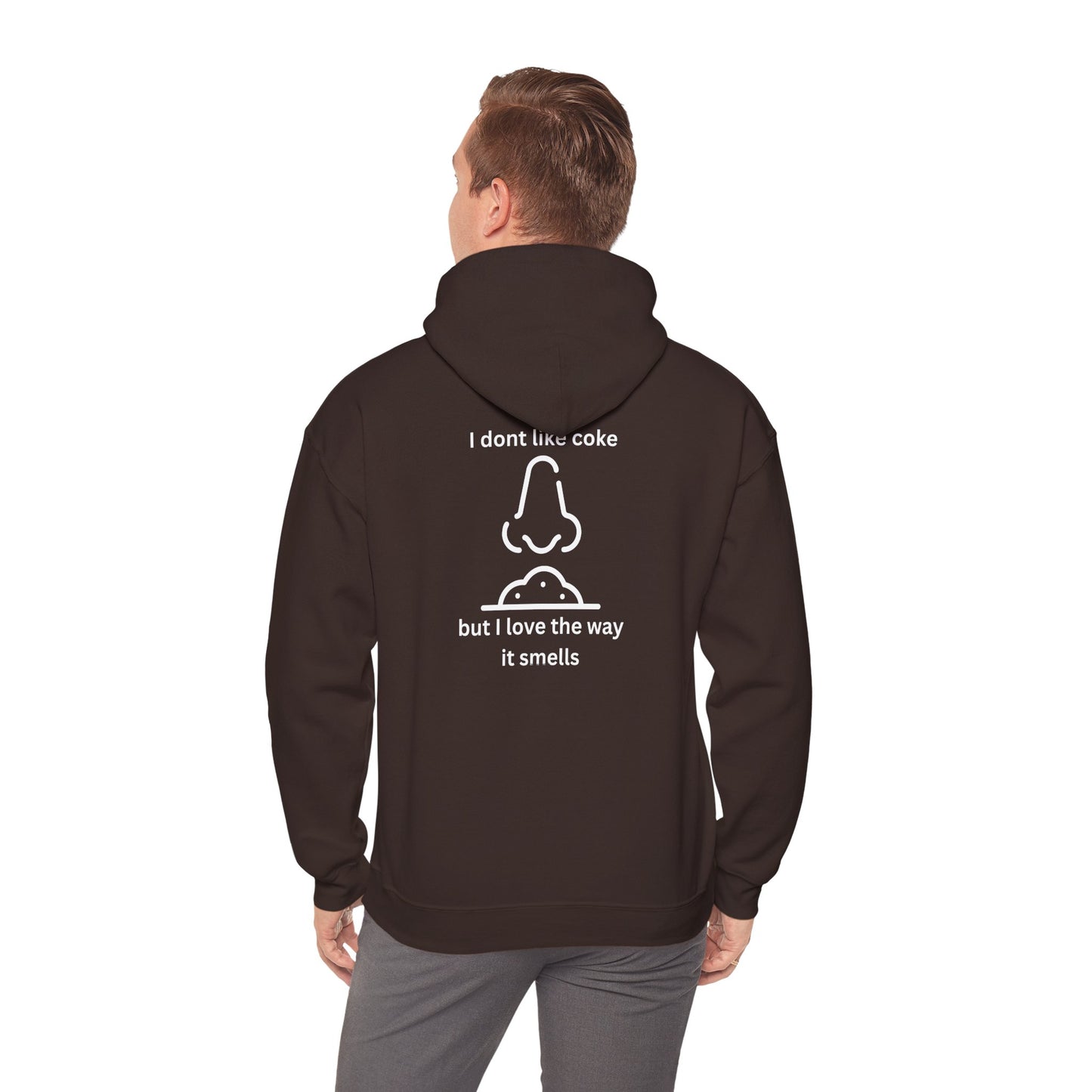 Hoodie — Funny "I Don’t Like coke But I Love The Way It Smells" Graphic Hoodie