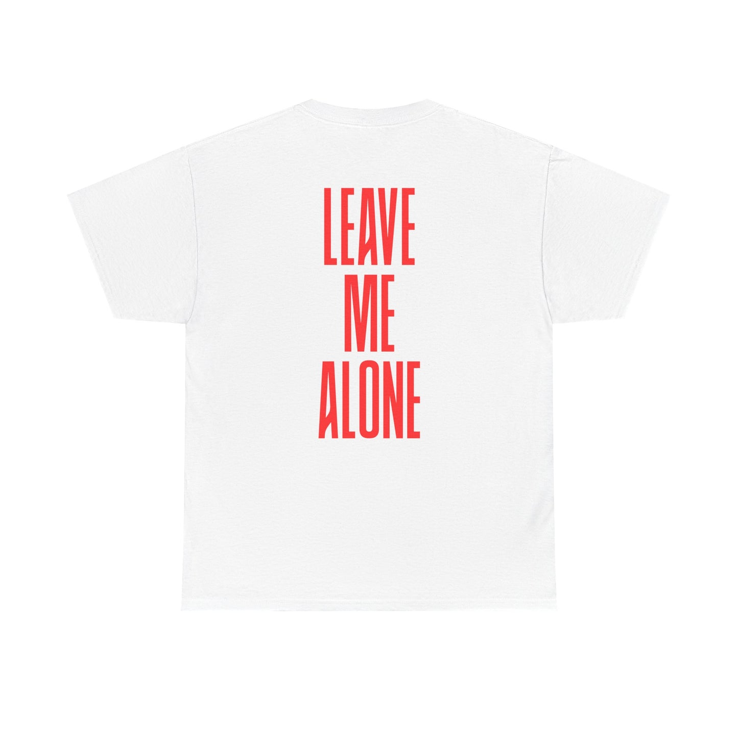 T-Shirt — 'Leave Me Alone' Bold Back Print Tee