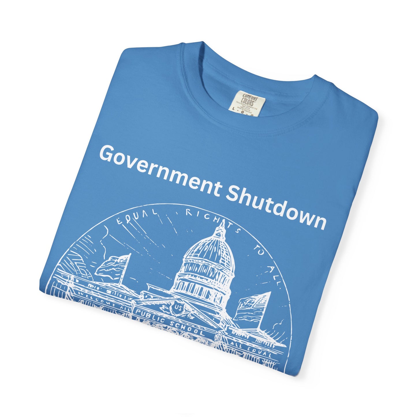 Government Shutdown Didn’t Notice T-Shirt — Capitol Sketch Political Tee