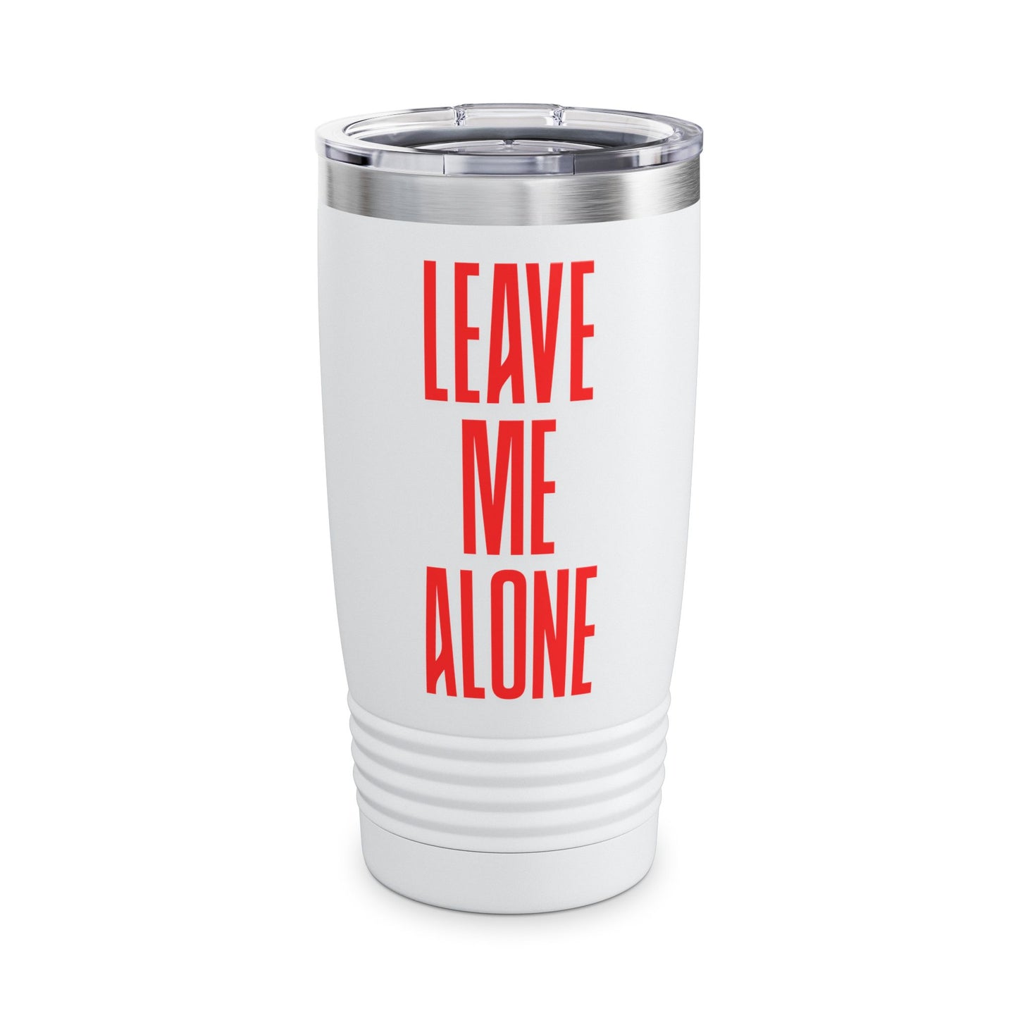 Leave Me Alone 20oz Stainless Tumbler – Funny Anti-Social Travel Cup