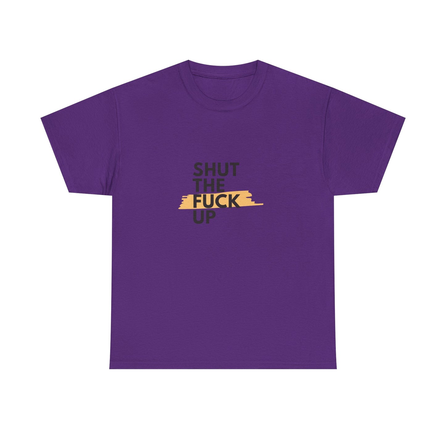 Shut The F*** Up Tee — Graphic Slogan T‑Shirt with Yellow Brushstroke