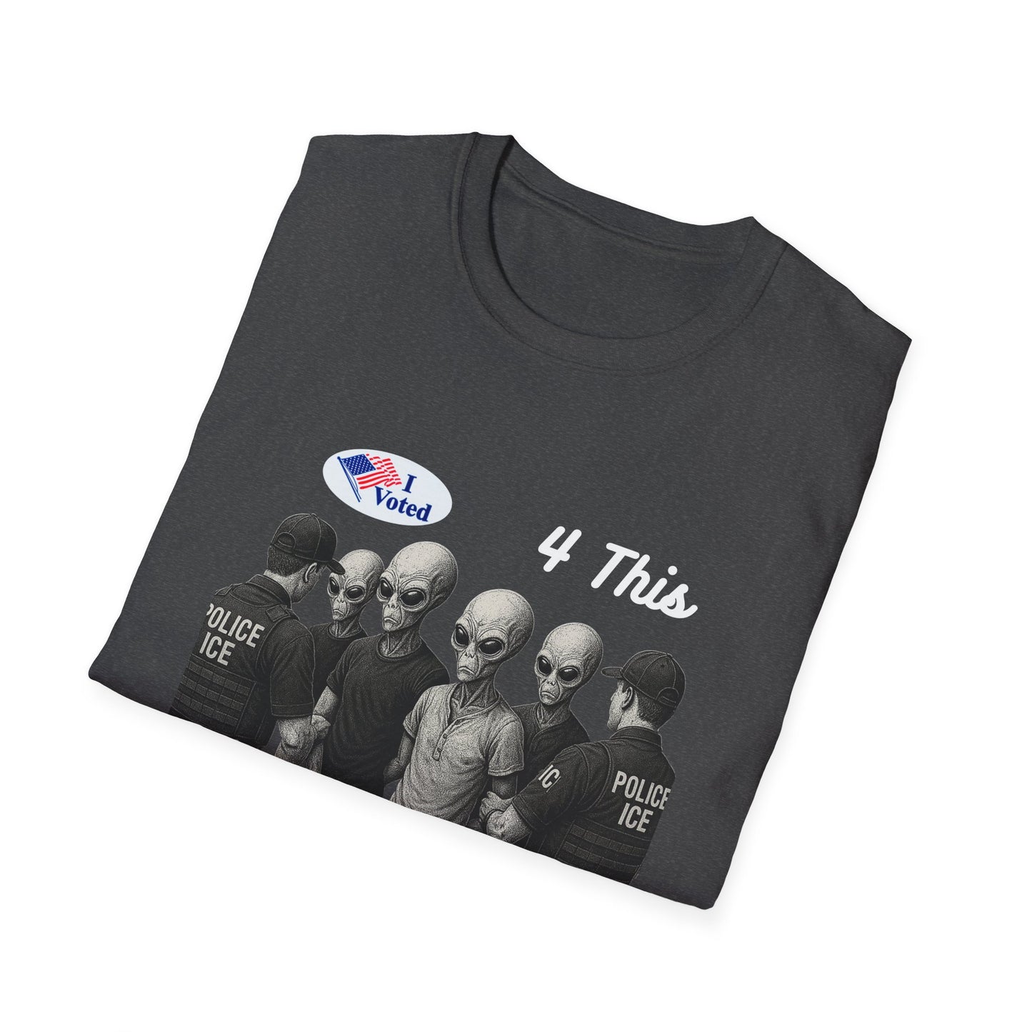 Alien Arrest Graphic Tee – "I Voted 4 This" Funny Political UFO Shirt