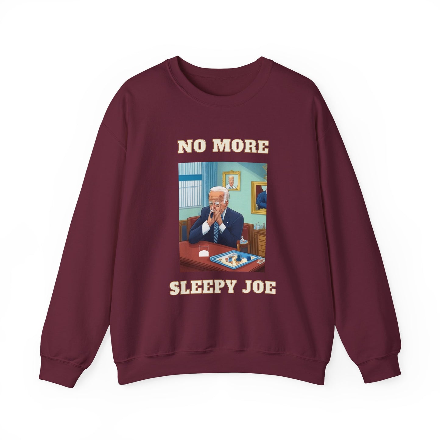 Crewneck Sweatshirt — "No More Sleepy Joe" Graphic Pullover