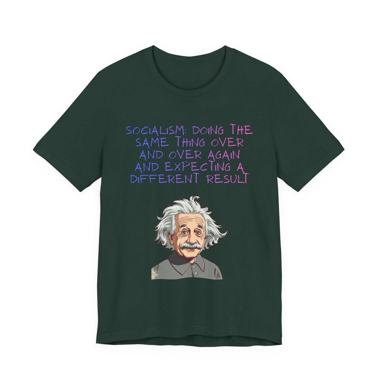 Einstein Graphic Tee — "Doing the Same Thing Over and Over" Funny Science T‑Shirt