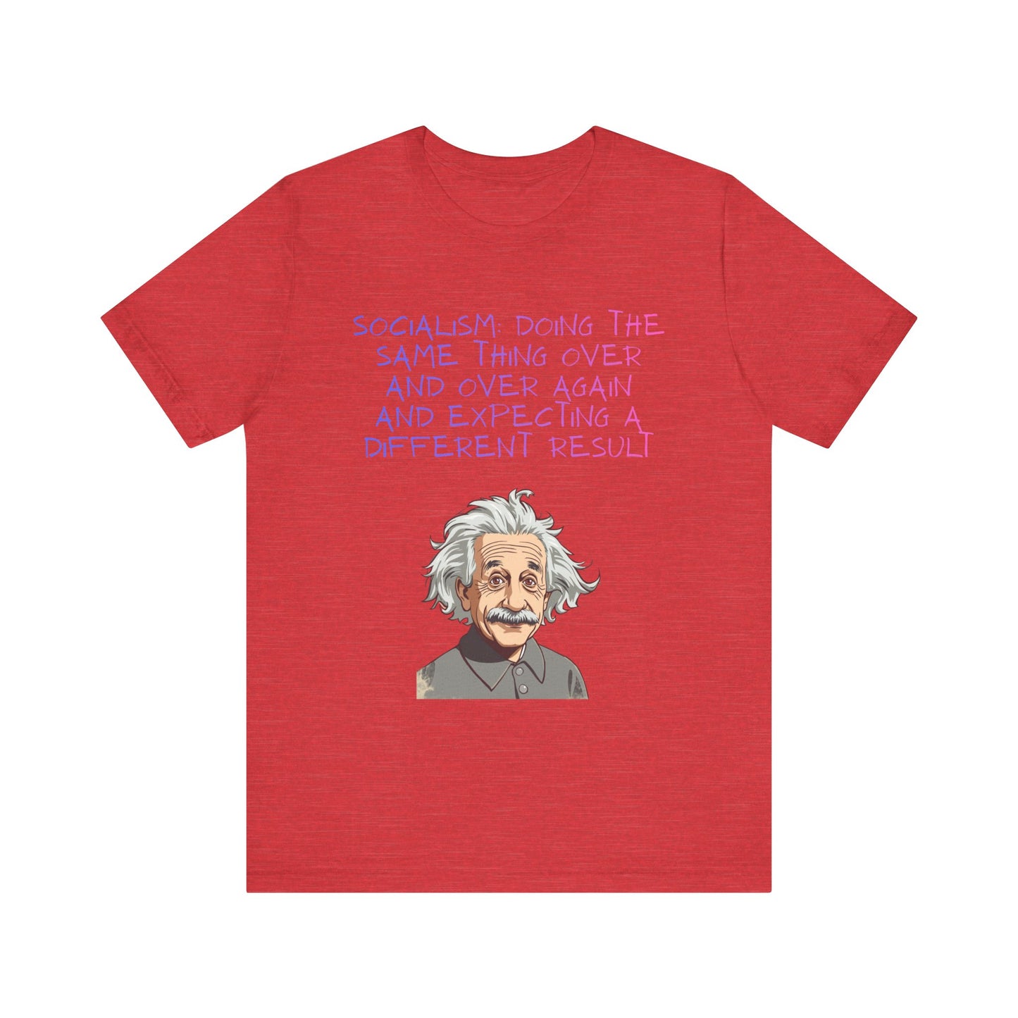 Einstein Graphic Tee — "Doing the Same Thing Over and Over" Funny Science T‑Shirt