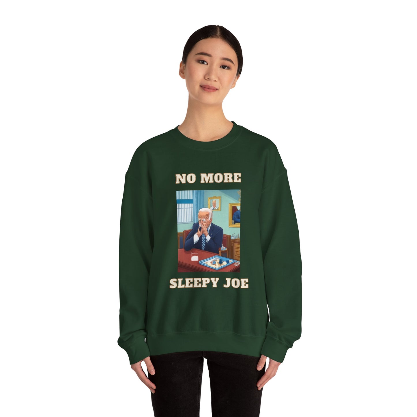 Crewneck Sweatshirt — "No More Sleepy Joe" Graphic Pullover