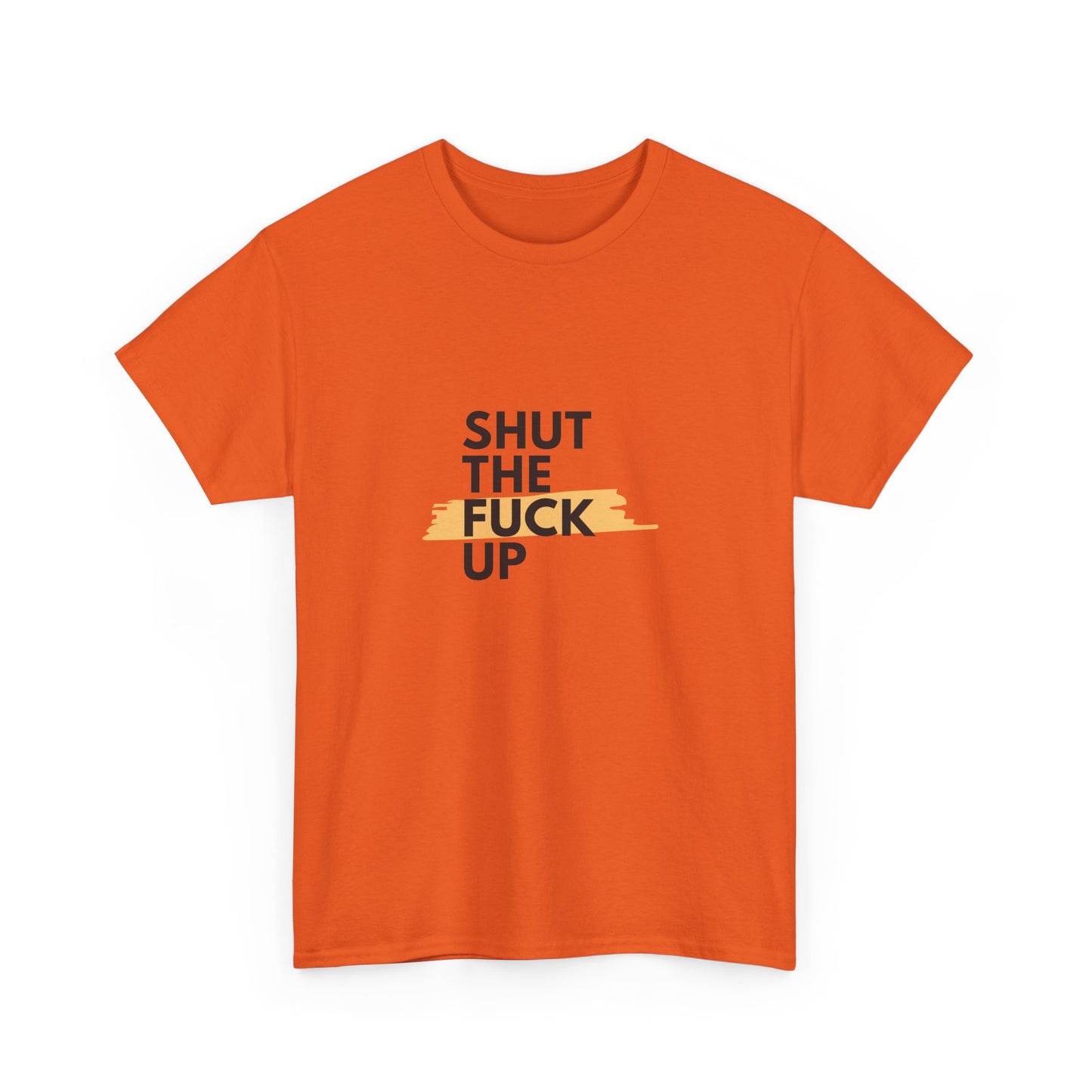 Shut The F*** Up Tee — Graphic Slogan T‑Shirt with Yellow Brushstroke