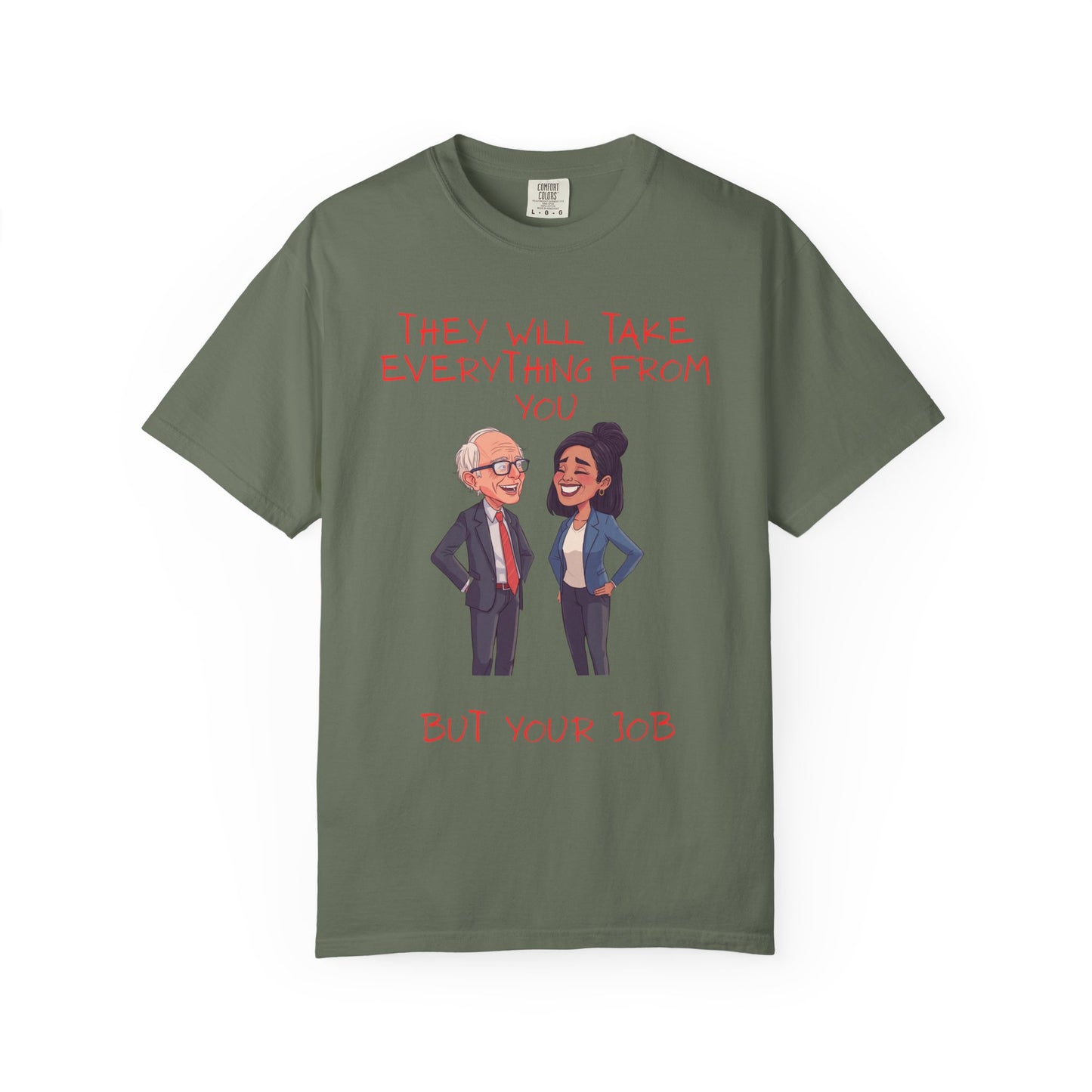 T-Shirt — 'They Will Take Everything From You But Your Job' Cartoon Duo Graphic Tee