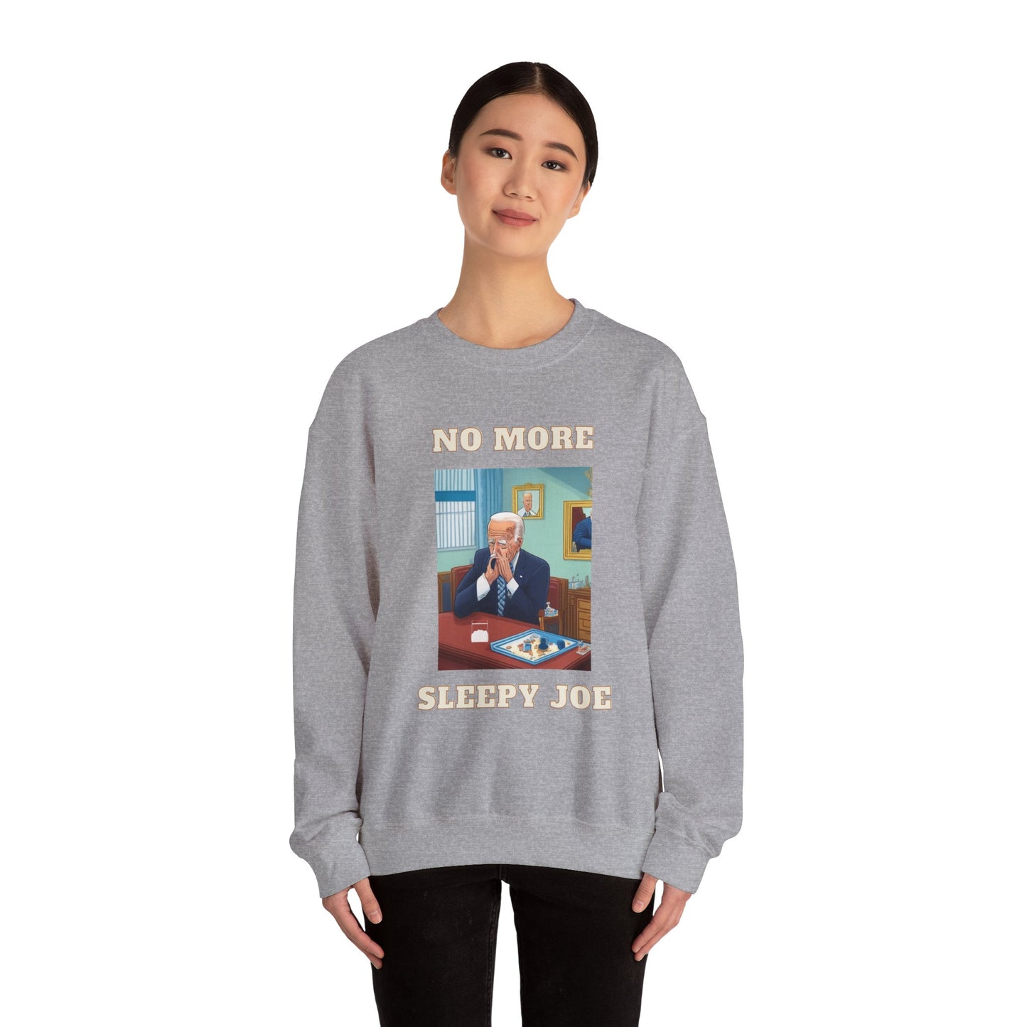 Crewneck Sweatshirt — "No More Sleepy Joe" Graphic Pullover