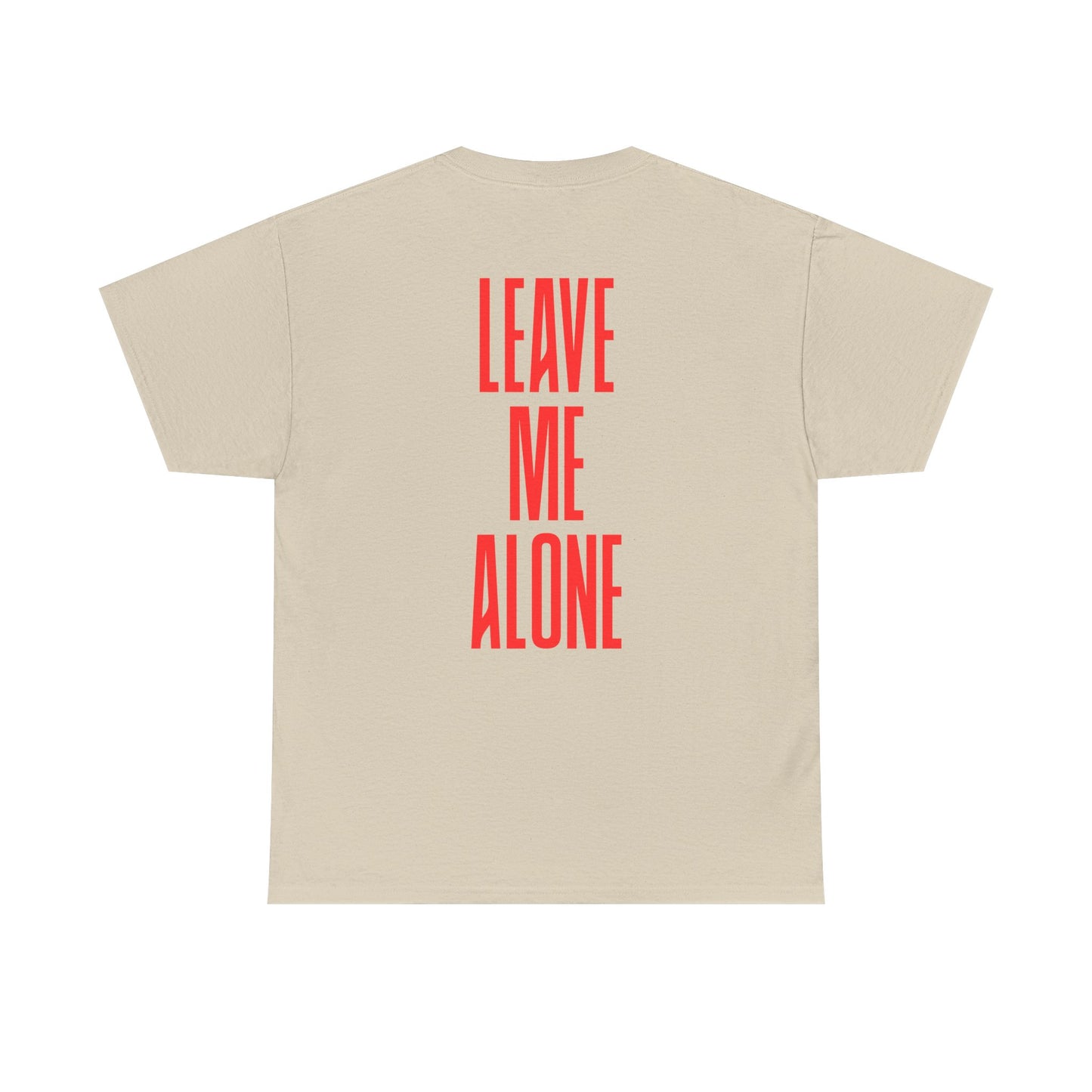 T-Shirt — 'Leave Me Alone' Bold Back Print Tee