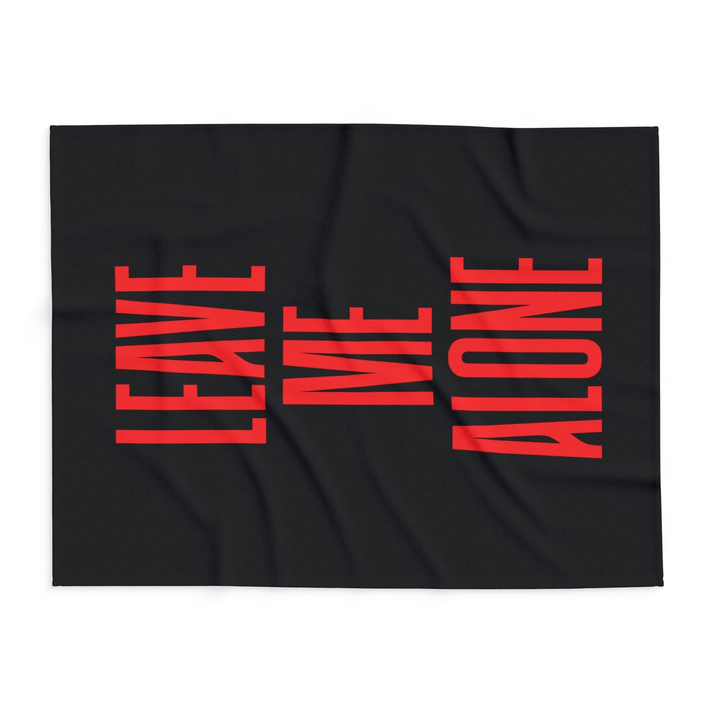Leave Me Alone Fleece Blanket — Bold Red Typography on Black Arctic Throw