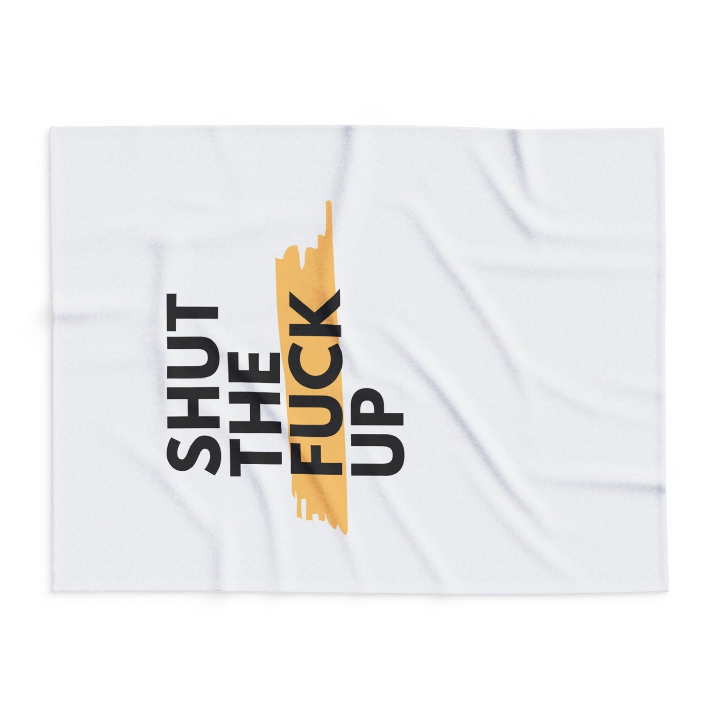 Arctic Fleece Blanket — 'Shut The F*** Up' Bold Text Throw