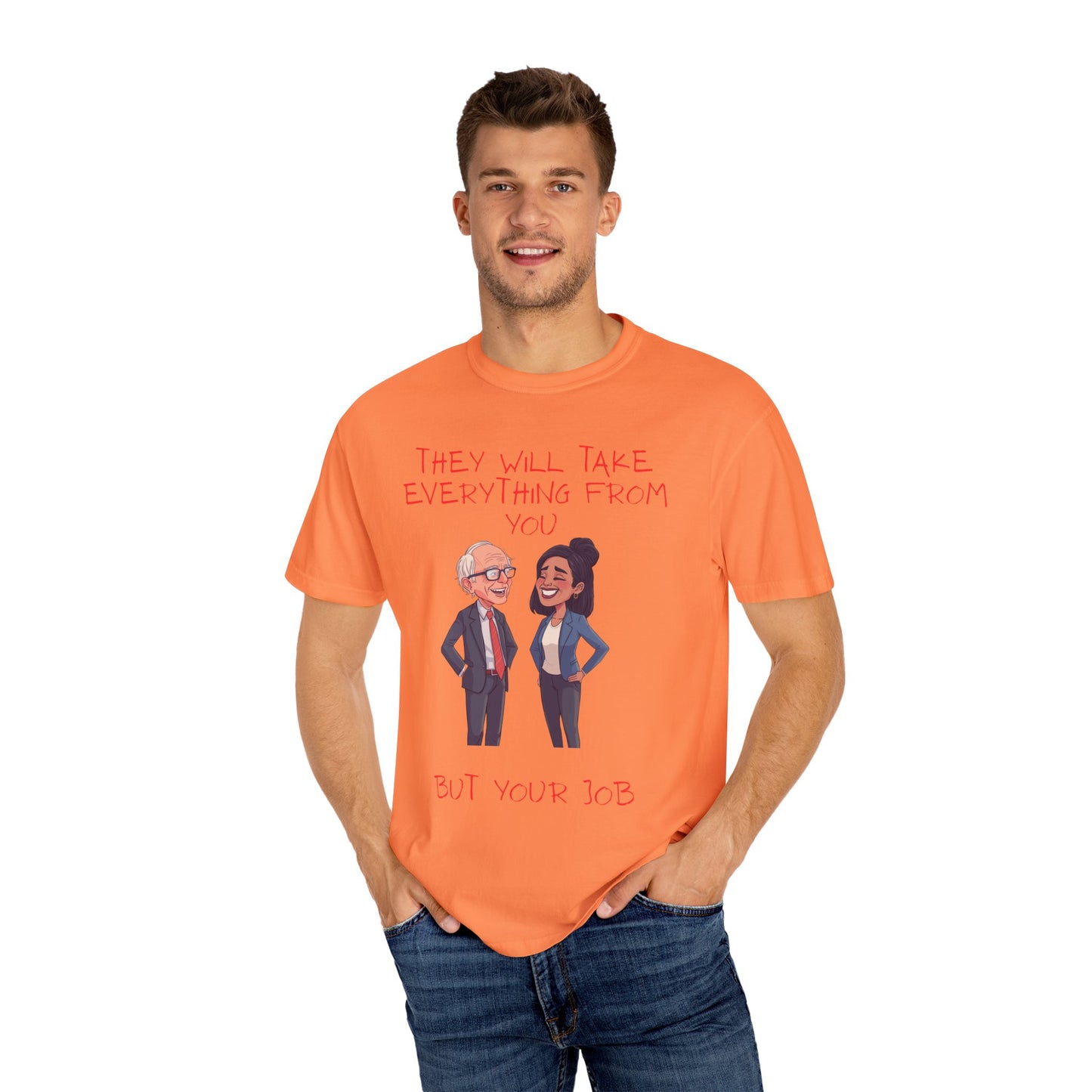 T-Shirt — 'They Will Take Everything From You But Your Job' Cartoon Duo Graphic Tee
