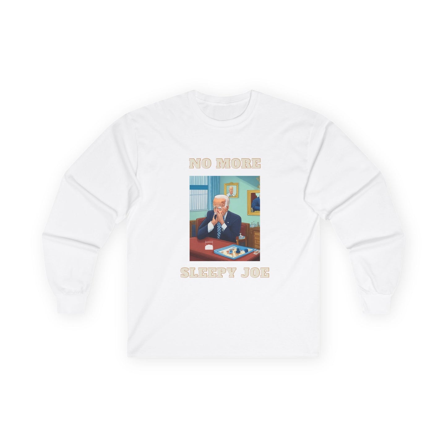 No More Sleepy Joe Long Sleeve Tee — Political Satire Graphic Shirt