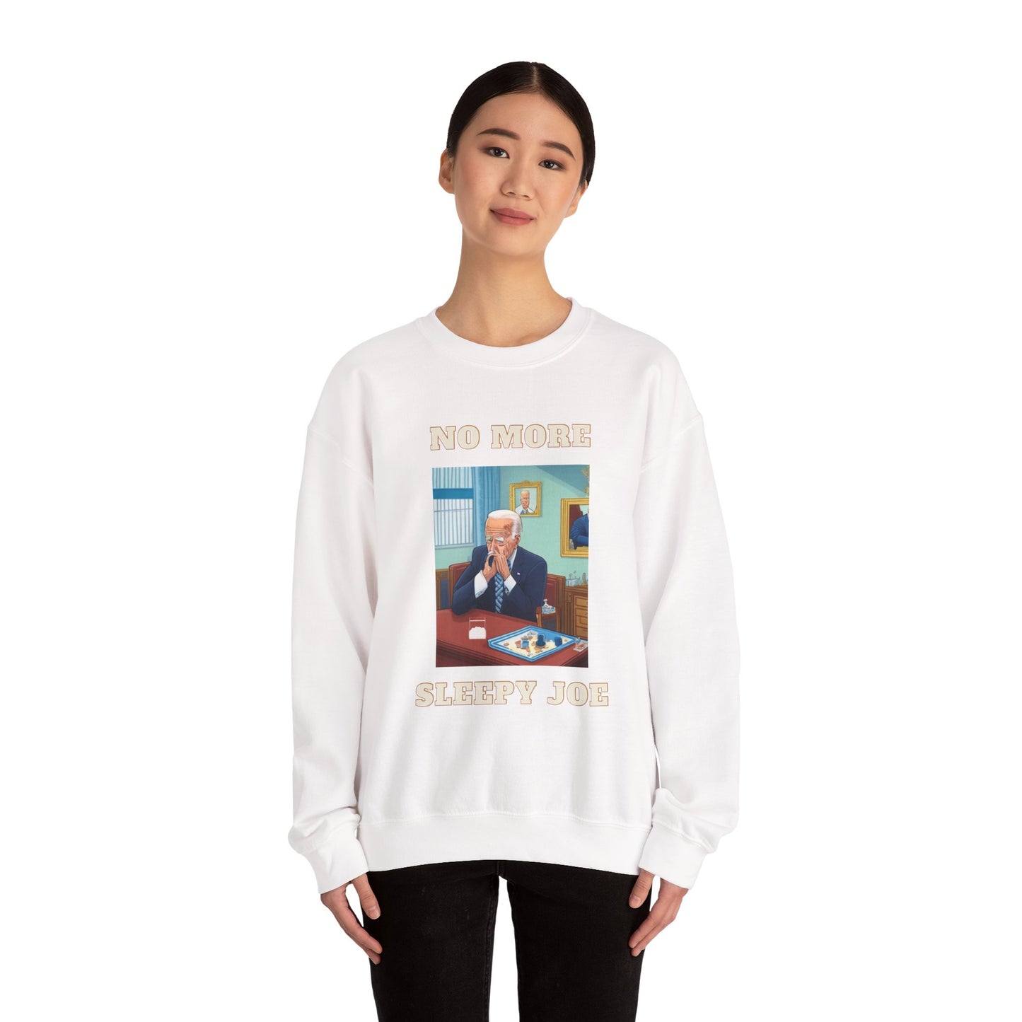 Crewneck Sweatshirt — "No More Sleepy Joe" Graphic Pullover