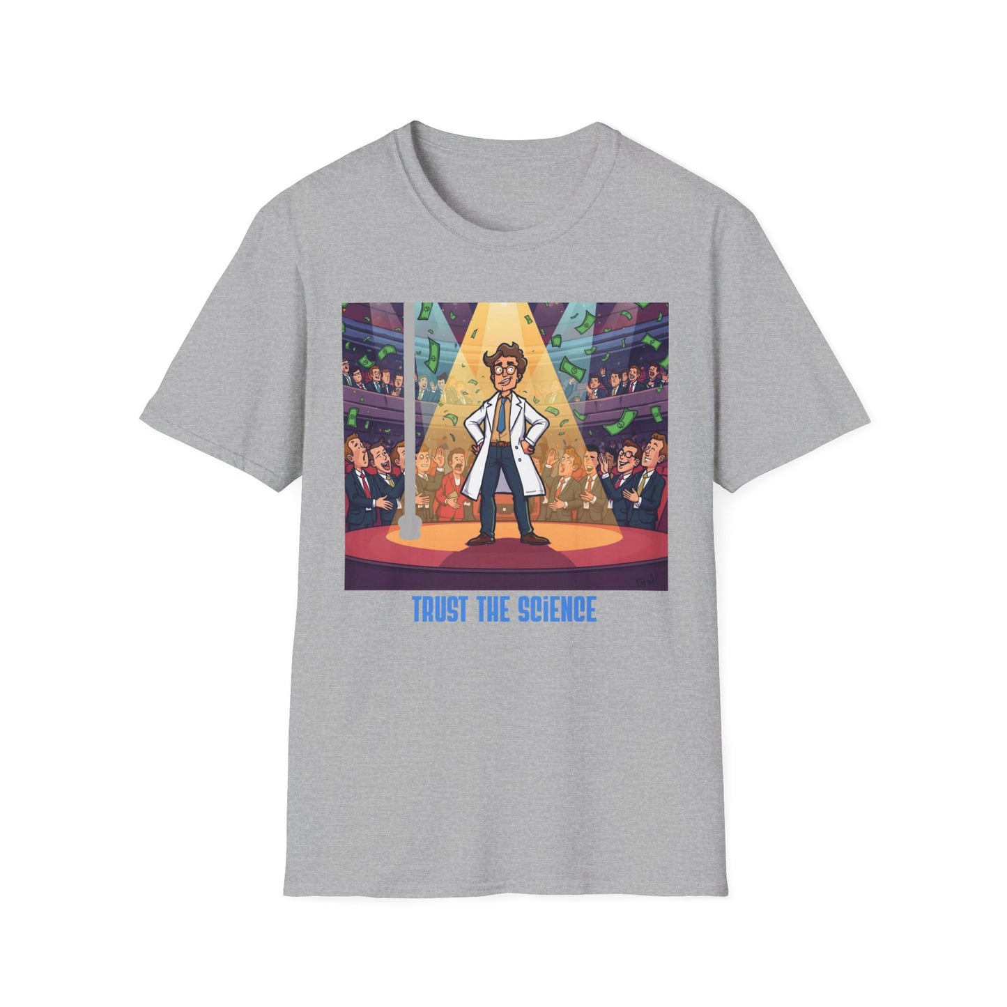 Trust the Science T-Shirt — Funny Scientist Cartoon Tee