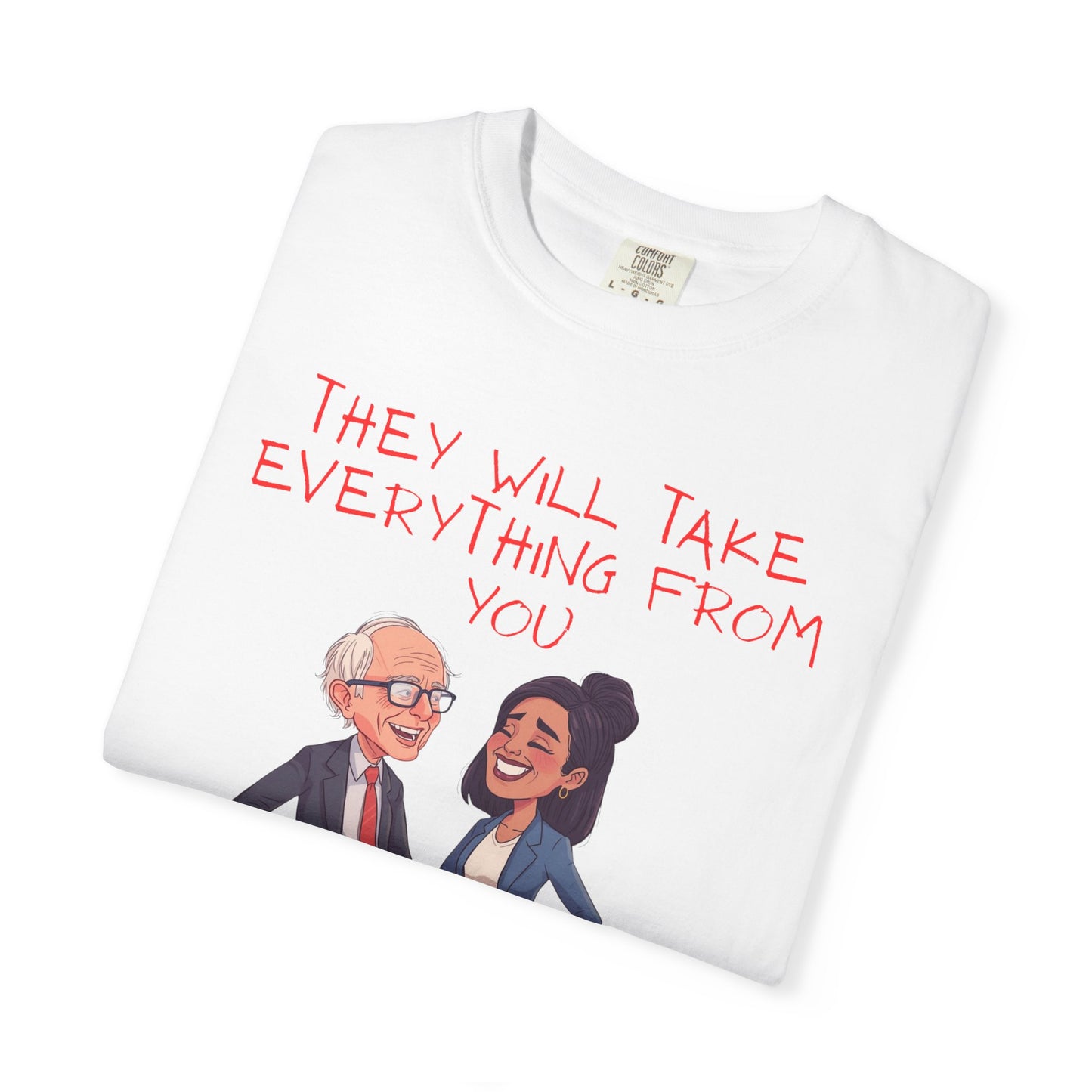 T-Shirt — 'They Will Take Everything From You But Your Job' Cartoon Duo Graphic Tee