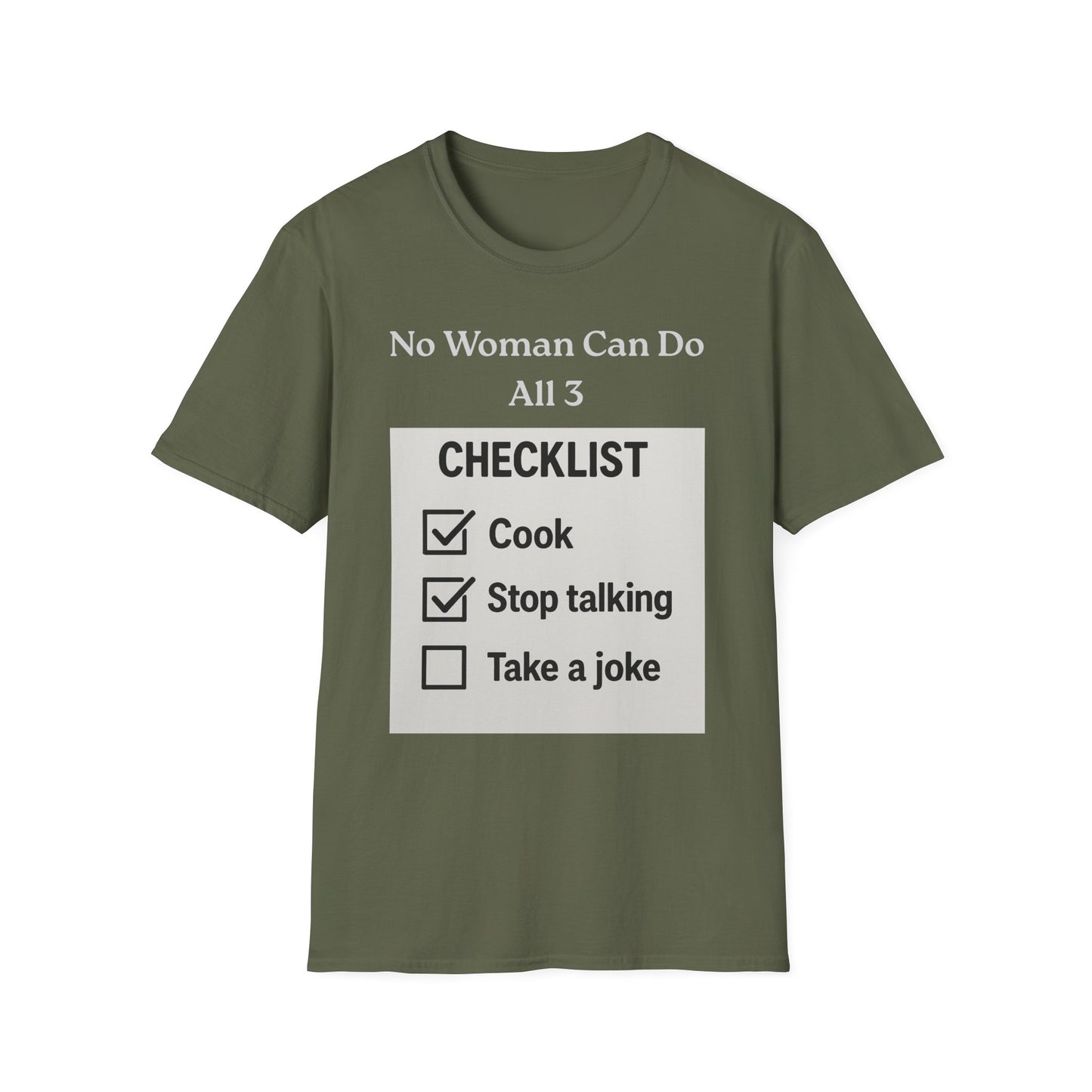 Controversial Checklist T-Shirt — "No Woman Can Do All 3" Graphic Tee
