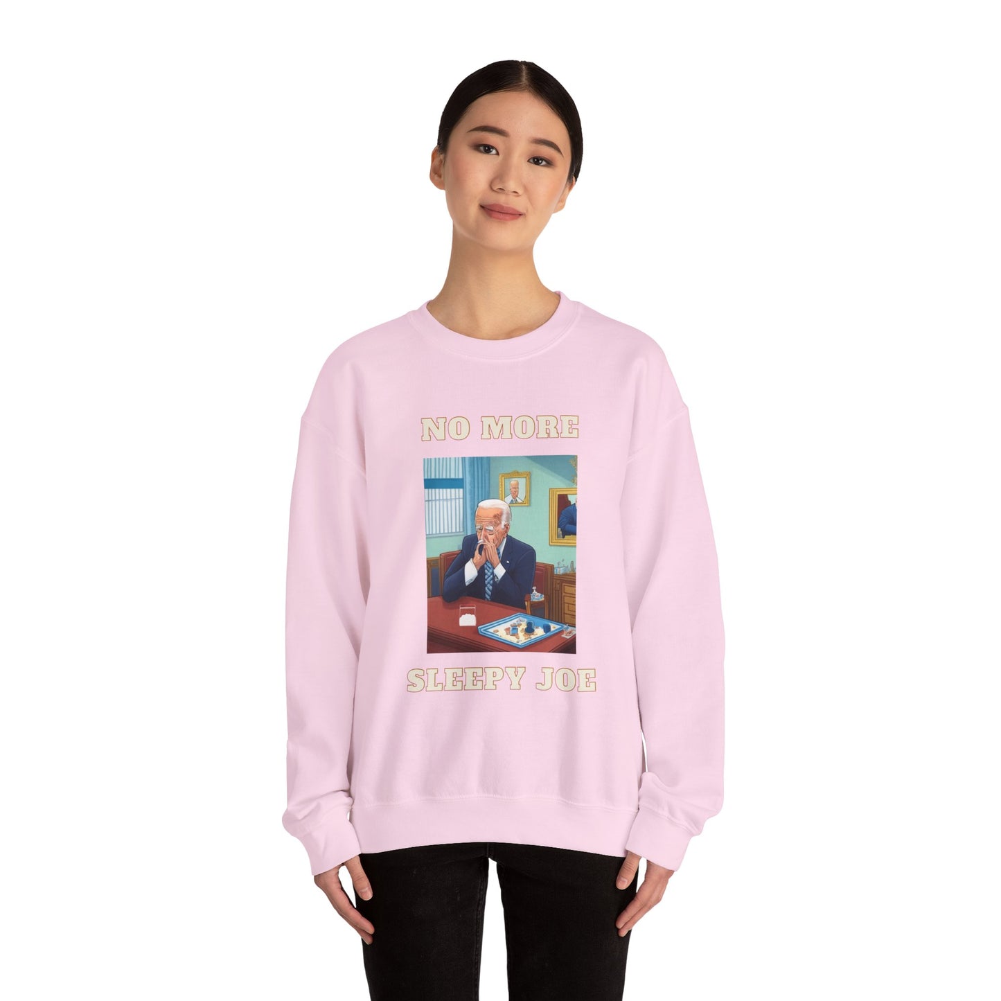 Crewneck Sweatshirt — "No More Sleepy Joe" Graphic Pullover