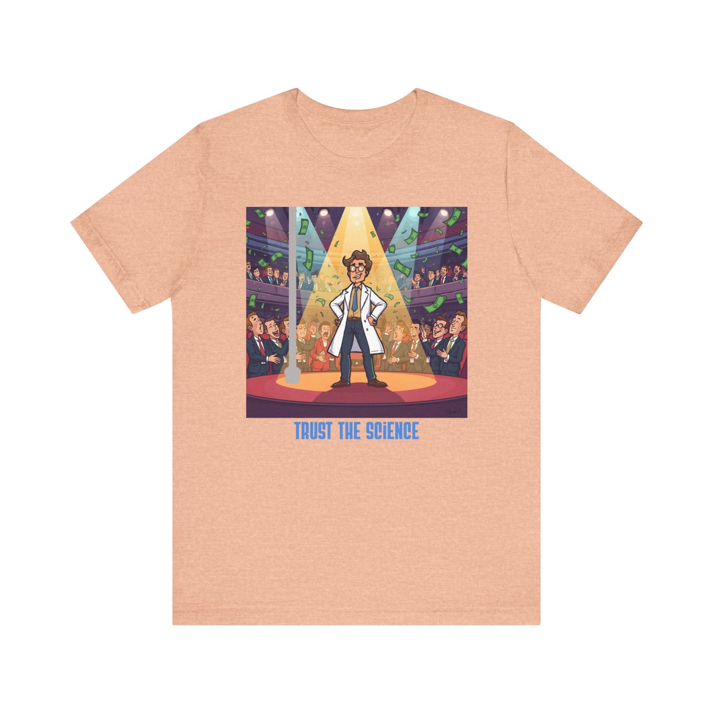 Trust the Science T-Shirt — Funny Scientist Graphic Tee
