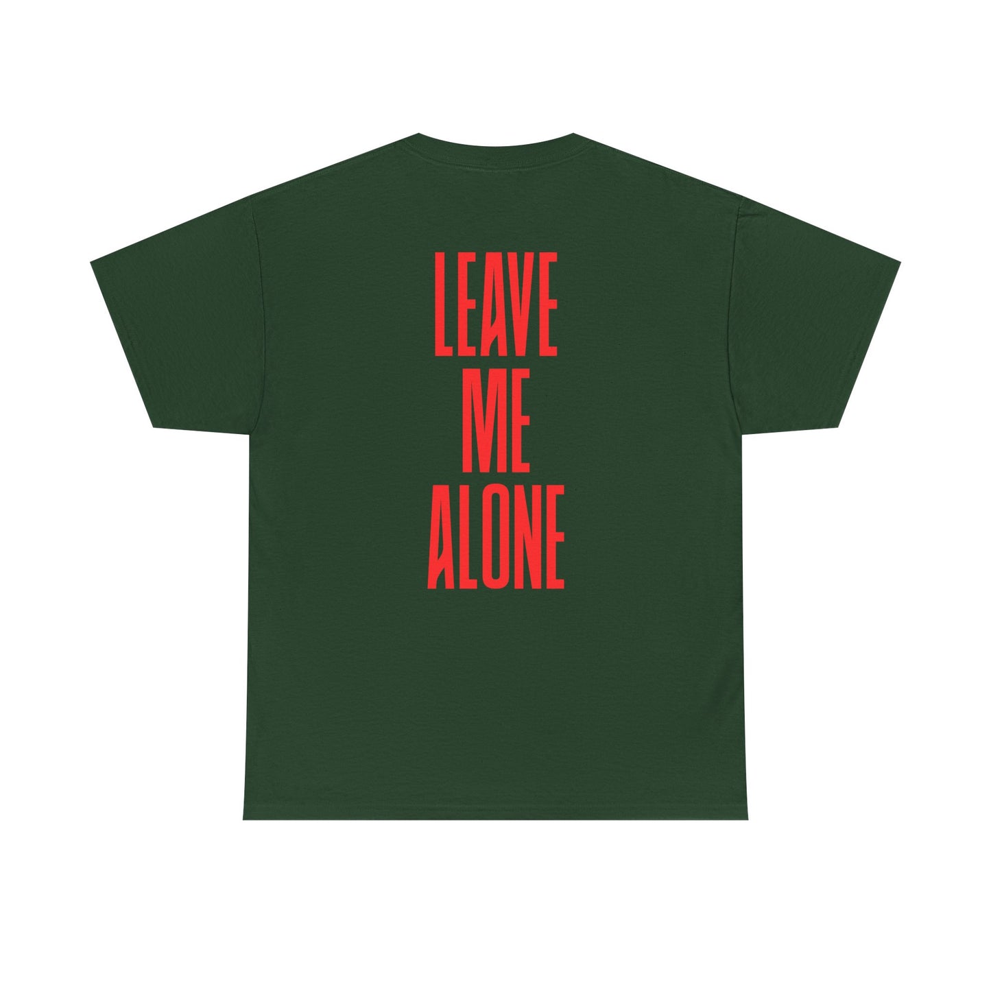 T-Shirt — 'Leave Me Alone' Bold Back Print Tee