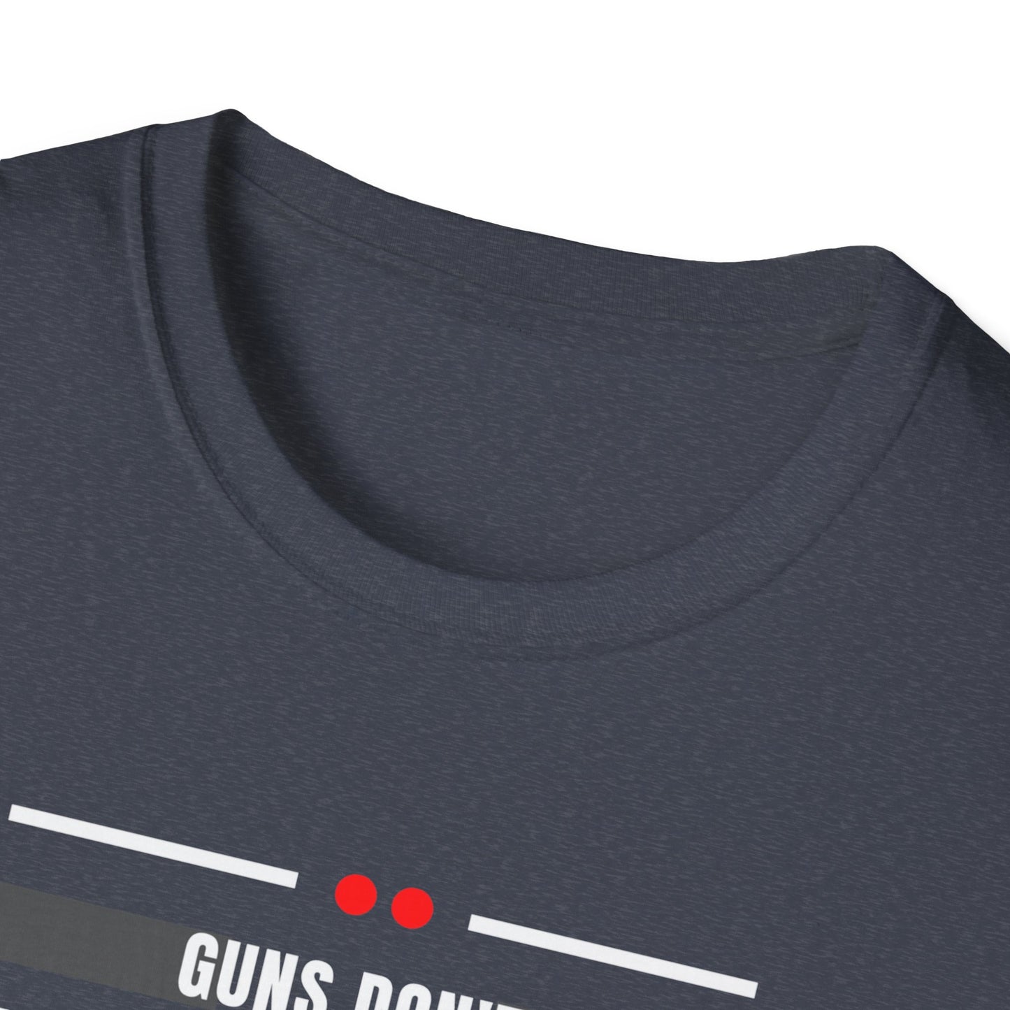 Political Statement T-Shirt — “Guns Don’t Kill People, Leftists’ Guns Kill People”