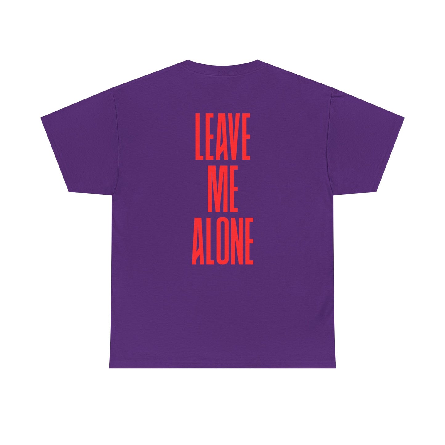 T-Shirt — 'Leave Me Alone' Bold Back Print Tee