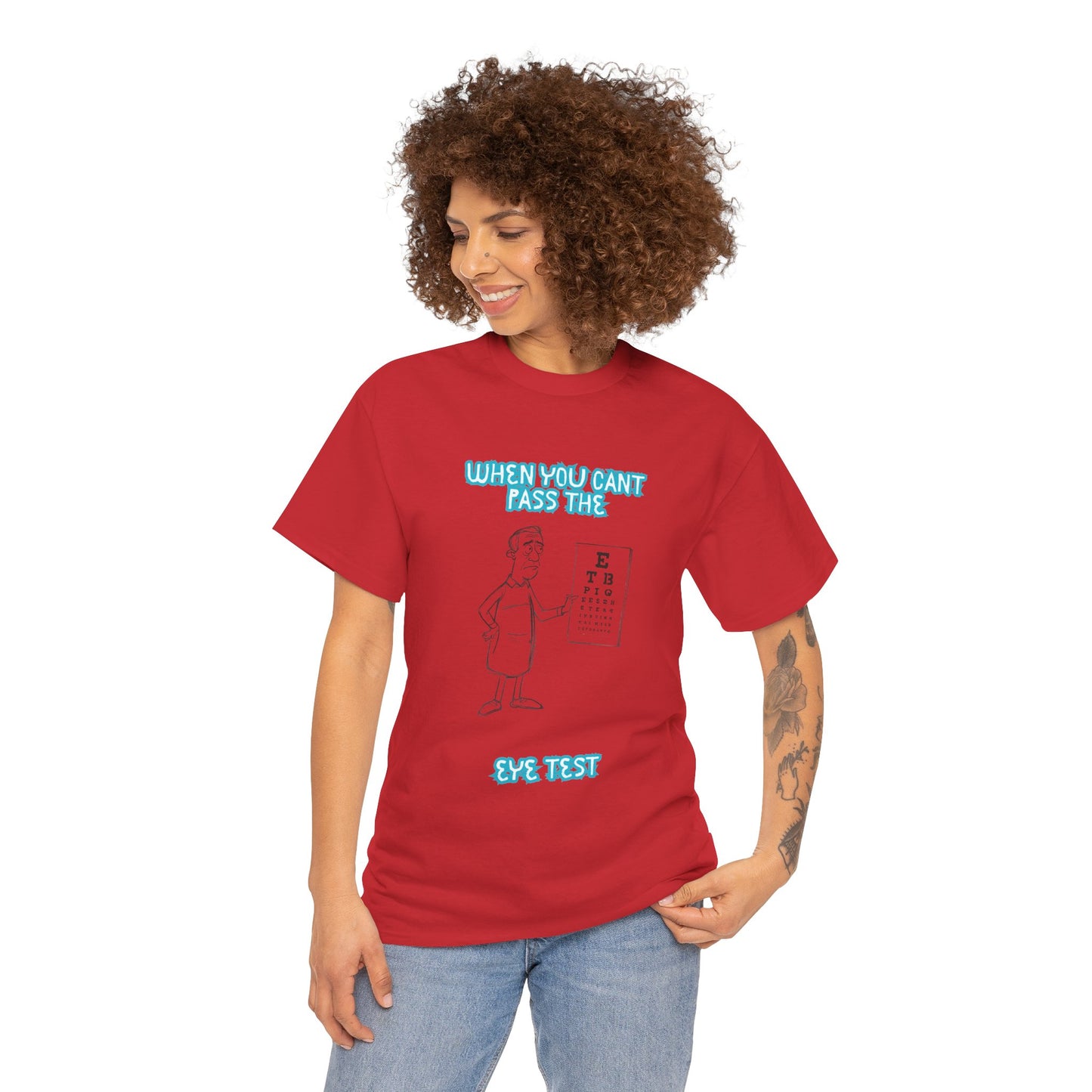 Eye Test Graphic Tee — Funny Optometrist Cartoon Shirt (When You Can't Read The Eye Test)
