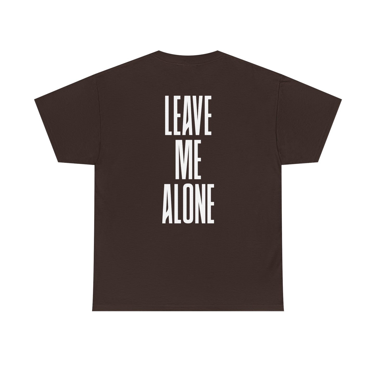 Leave Me Alone T‑Shirt — Bold Vertical Text Graphic Tee