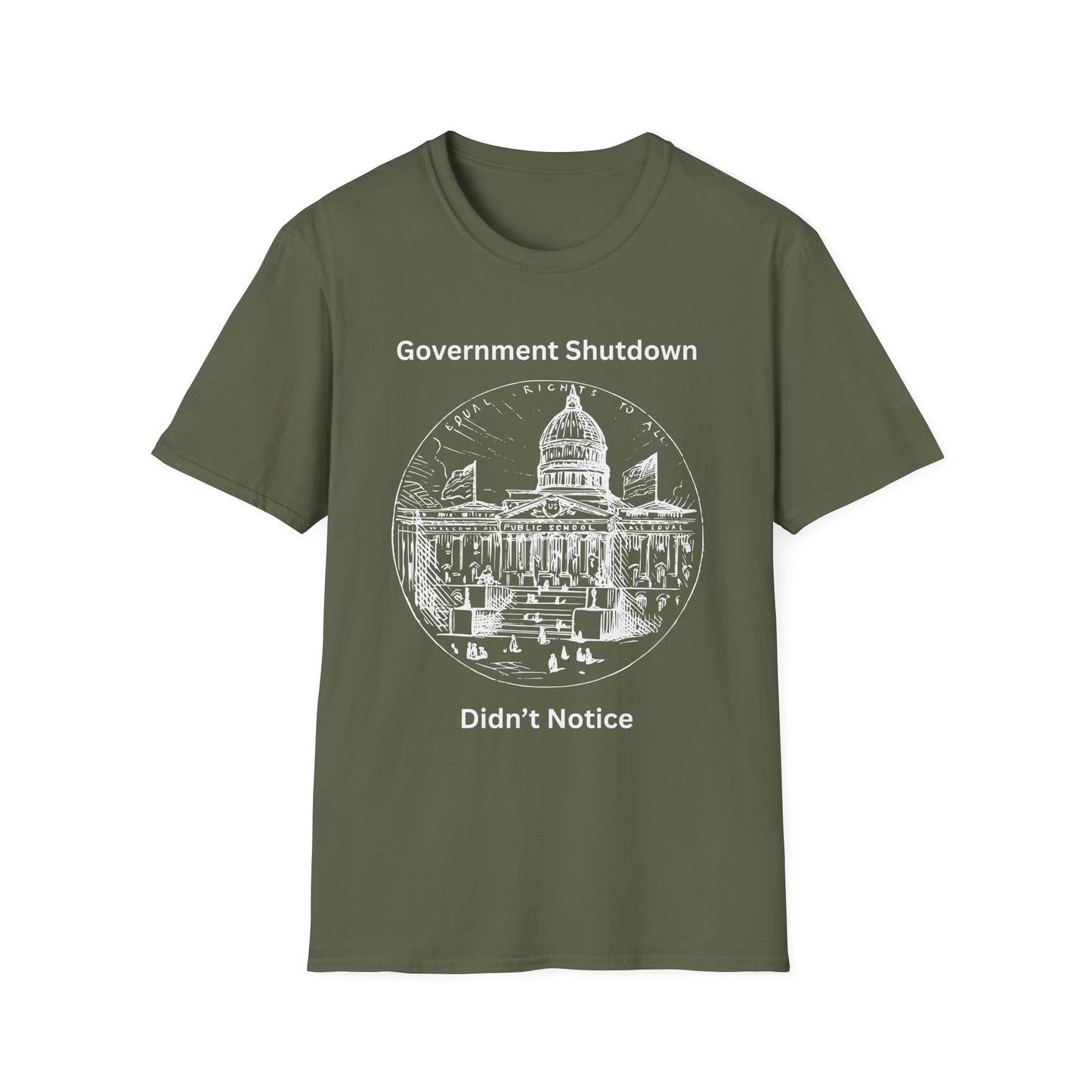 Government Shutdown Didn't Notice T-Shirt — Capitol Graphic Political Humor Tee