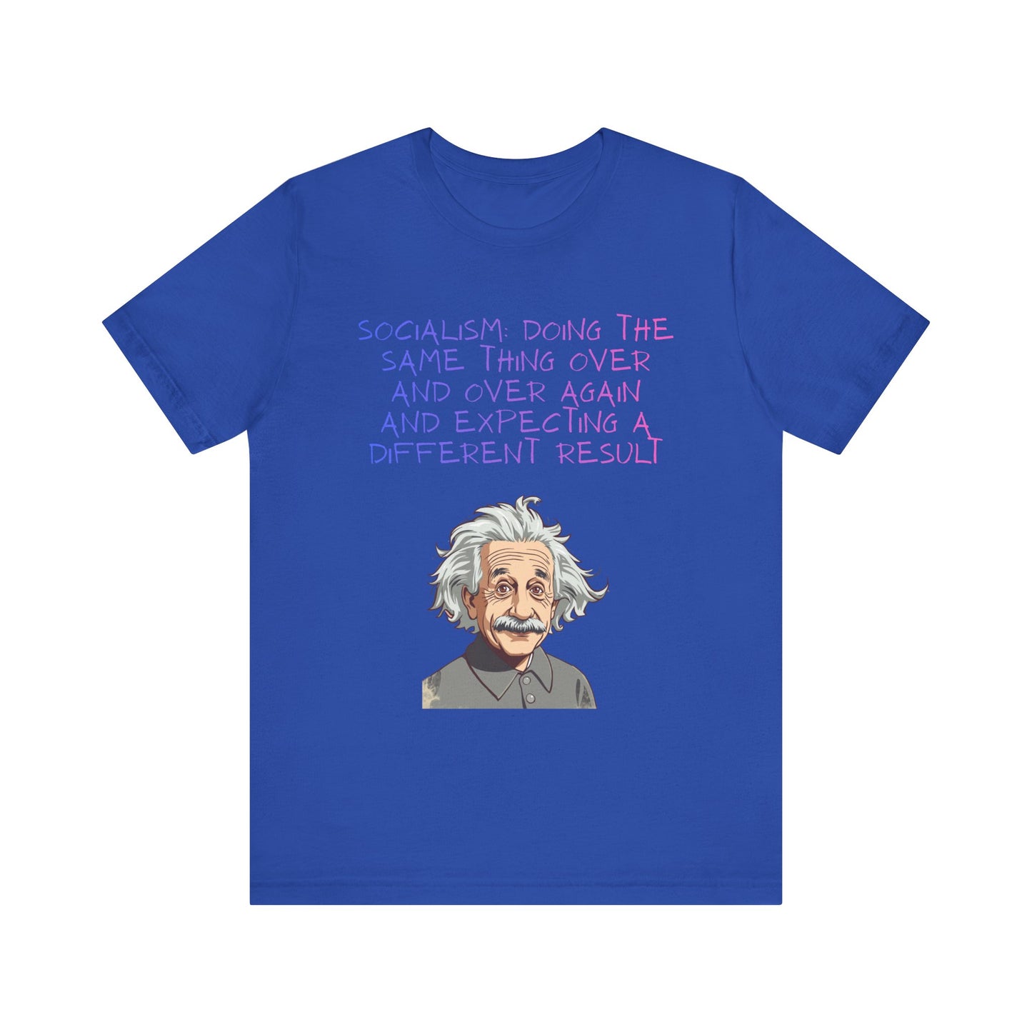 Einstein Graphic Tee — "Doing the Same Thing Over and Over" Funny Science T‑Shirt
