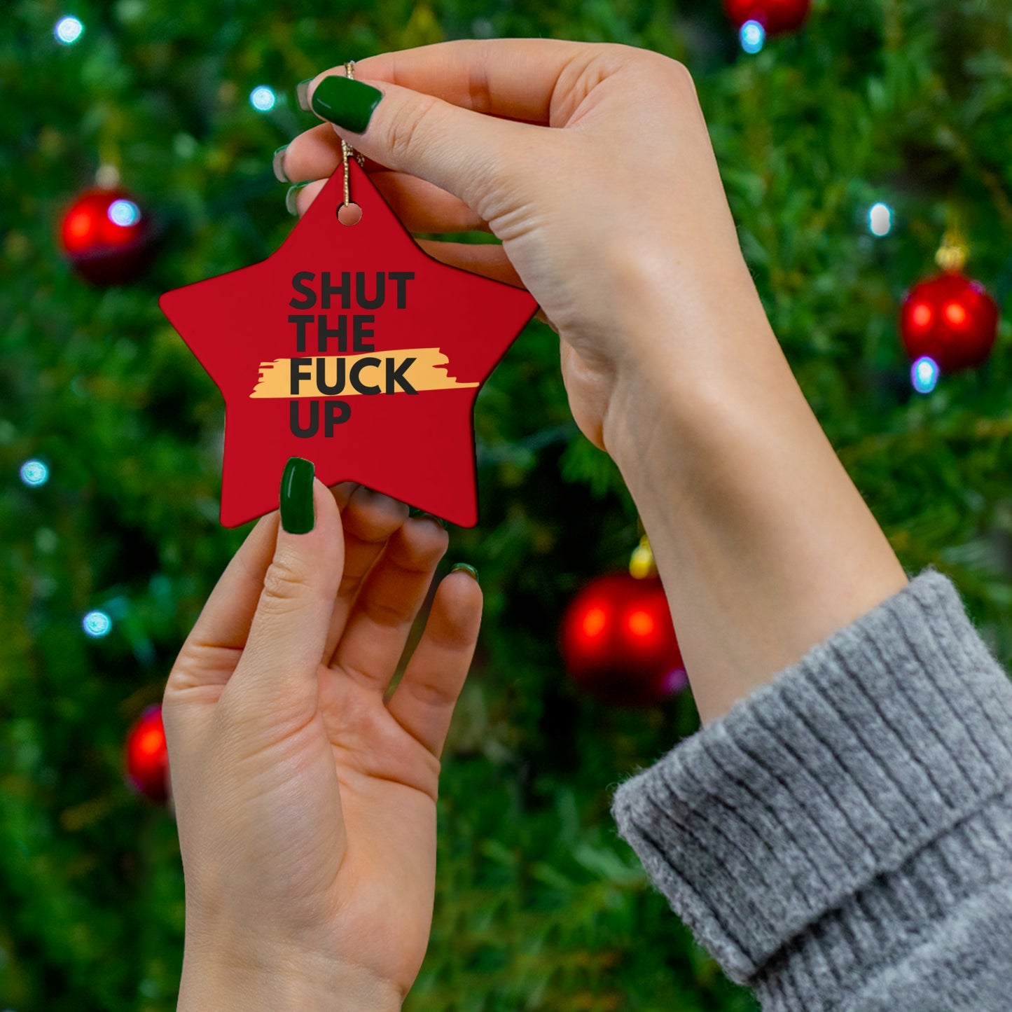 Ceramic Star Ornament – "Shut The Fuck Up" Funny Holiday Decoration