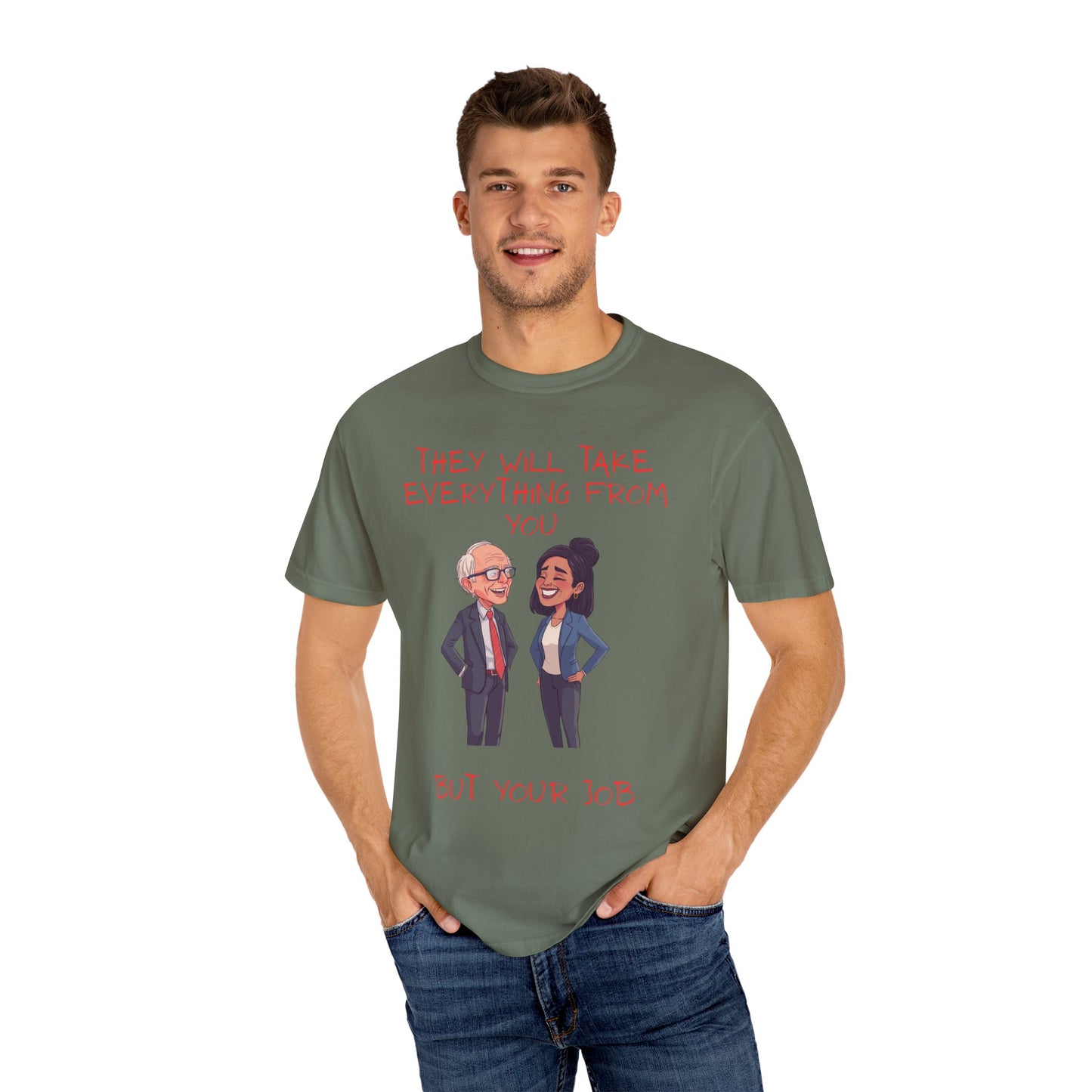 T-Shirt — 'They Will Take Everything From You But Your Job' Cartoon Duo Graphic Tee